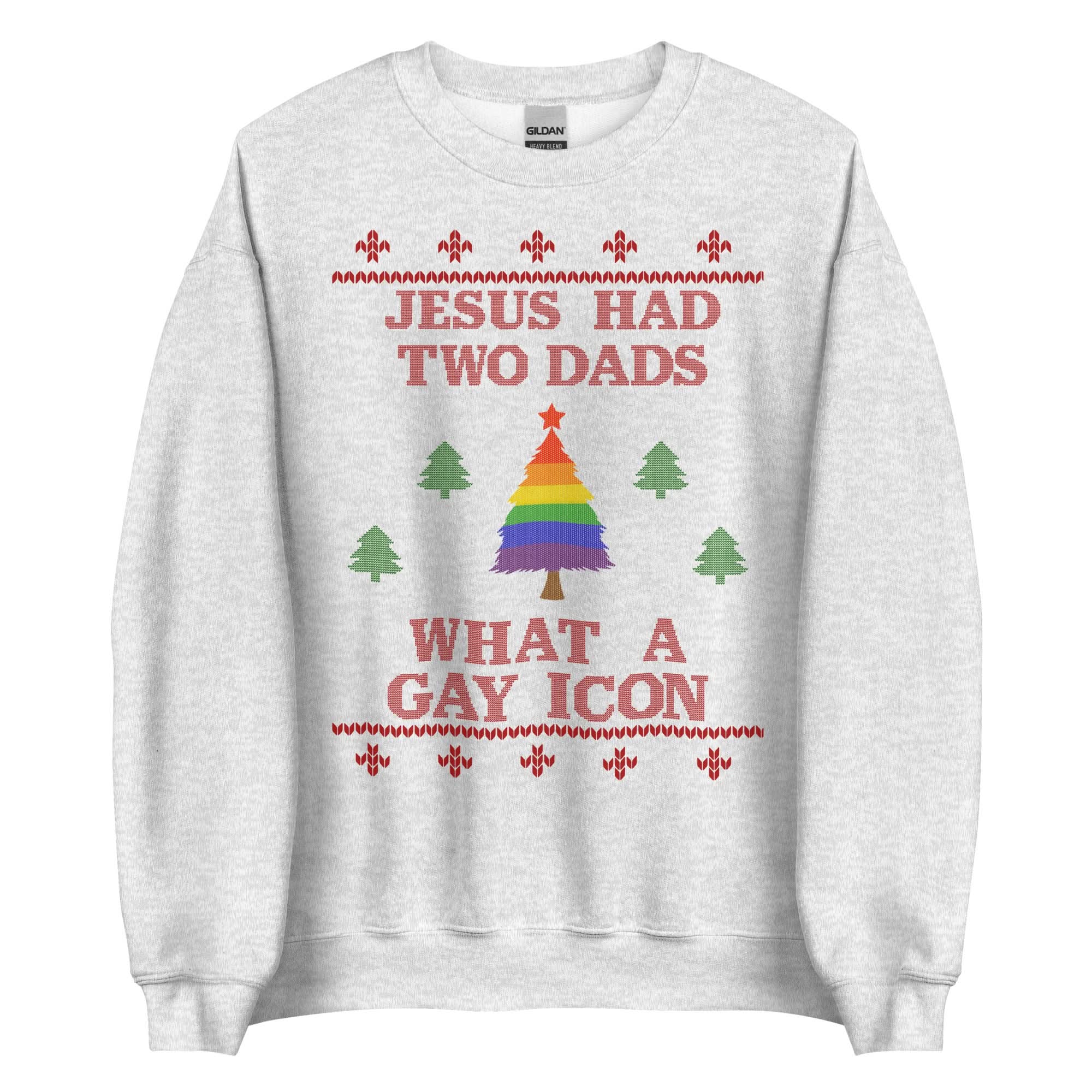 Jesus Had Two Dads Crewneck