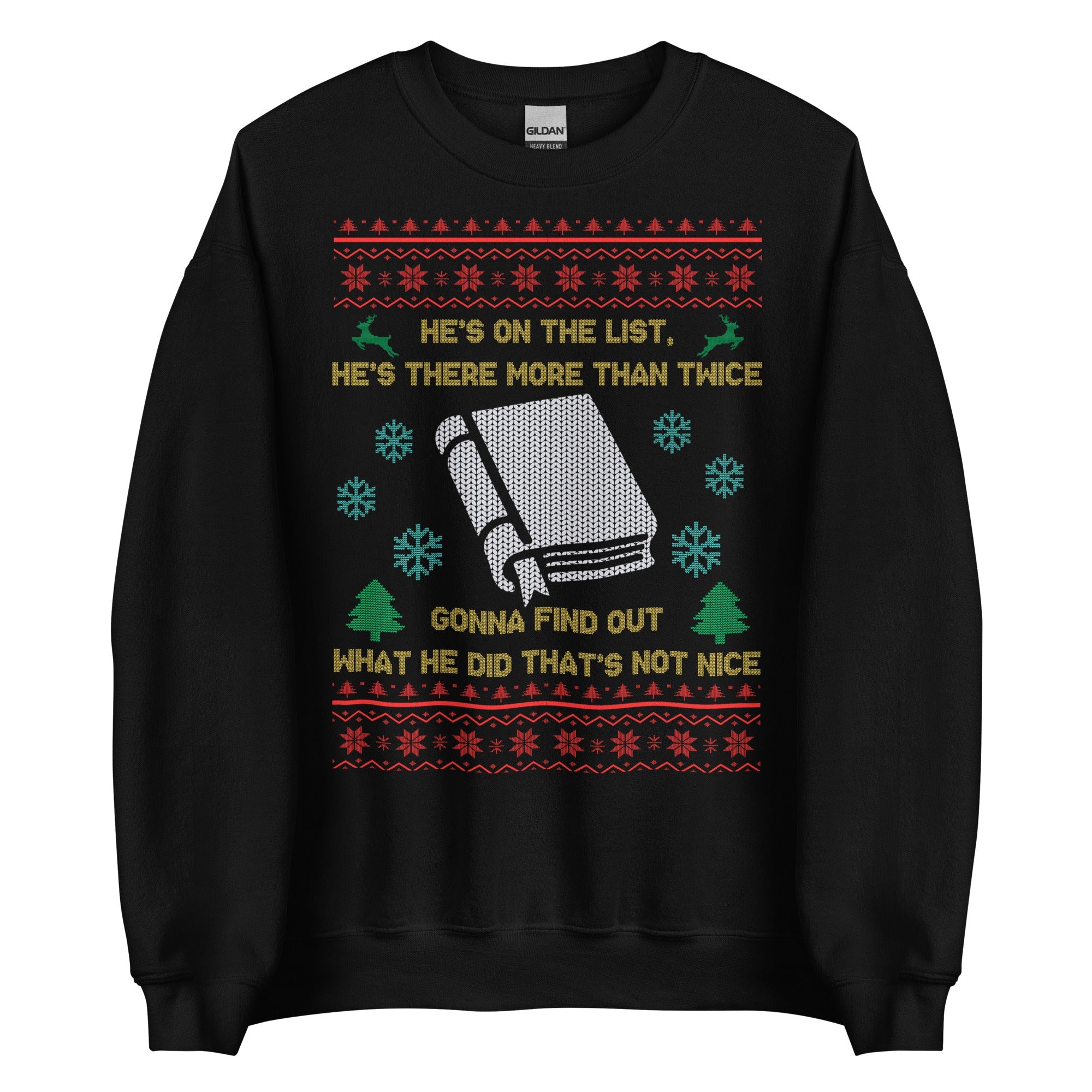 He's On The List Crewneck