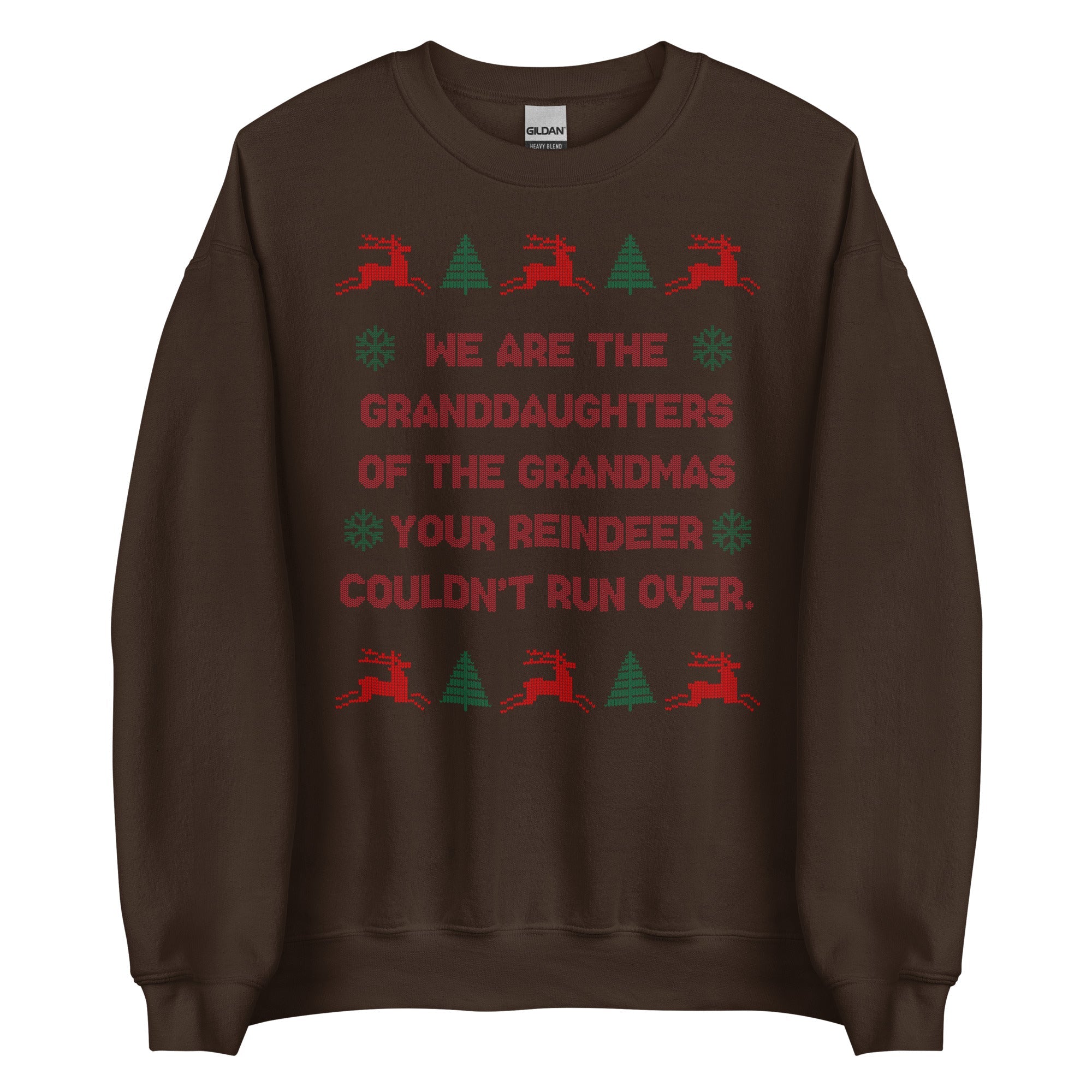 We Are The Granddaughters Crewneck