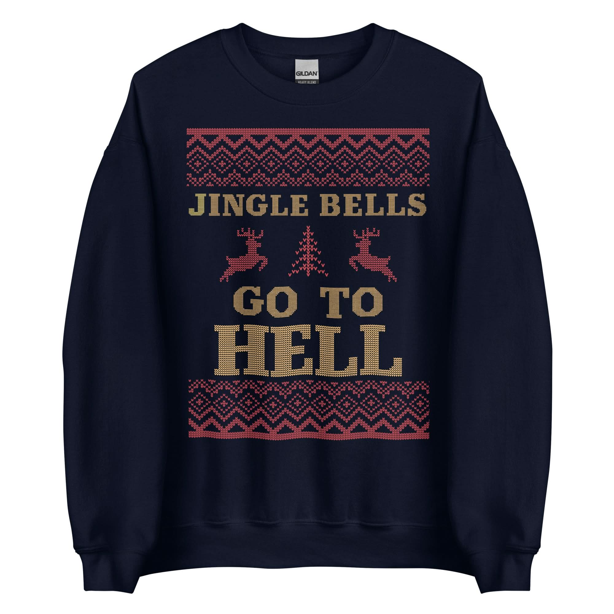 Jingle Bells Go To Hell Crewneck
