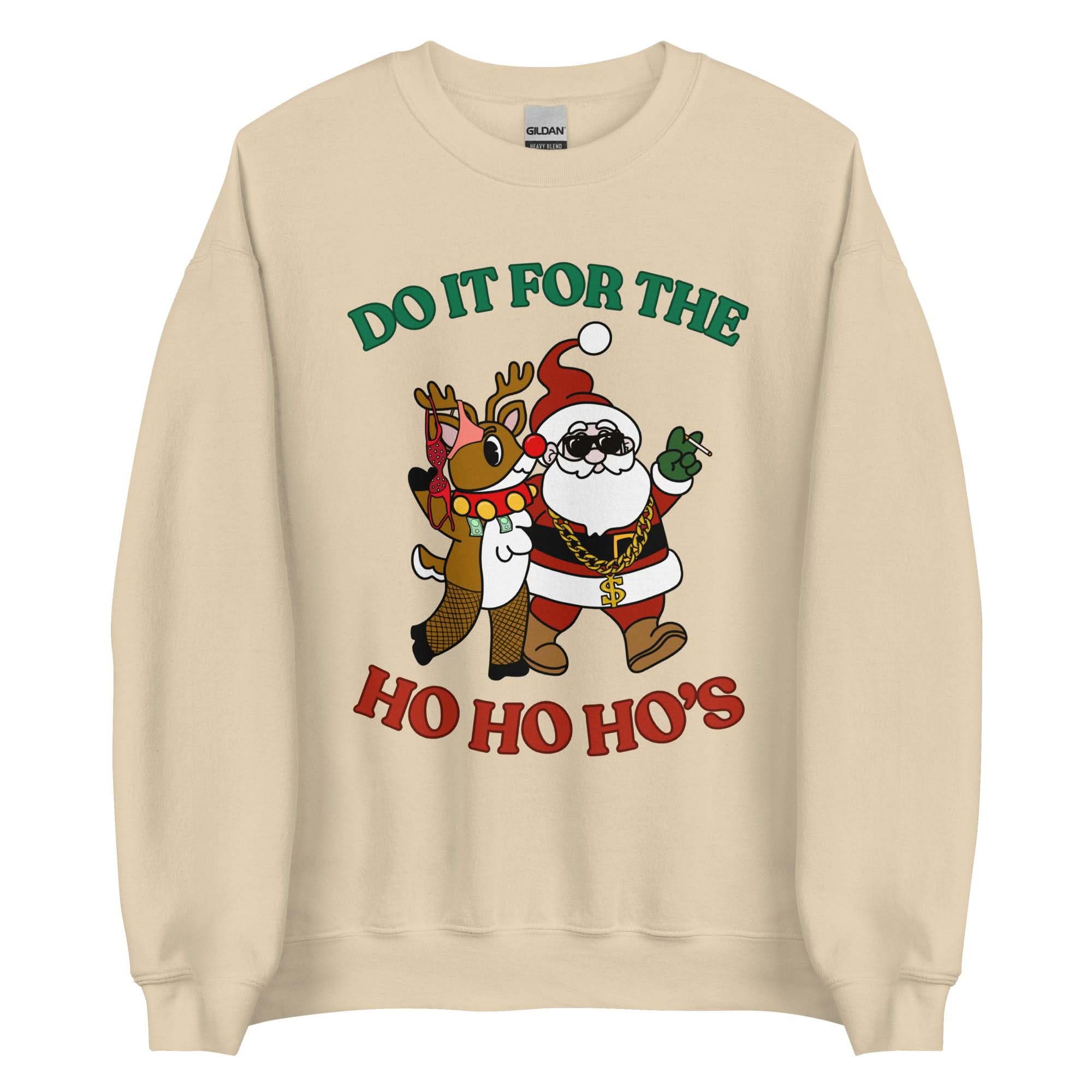 Doin' It For The Ho, Ho, Ho's Crewneck