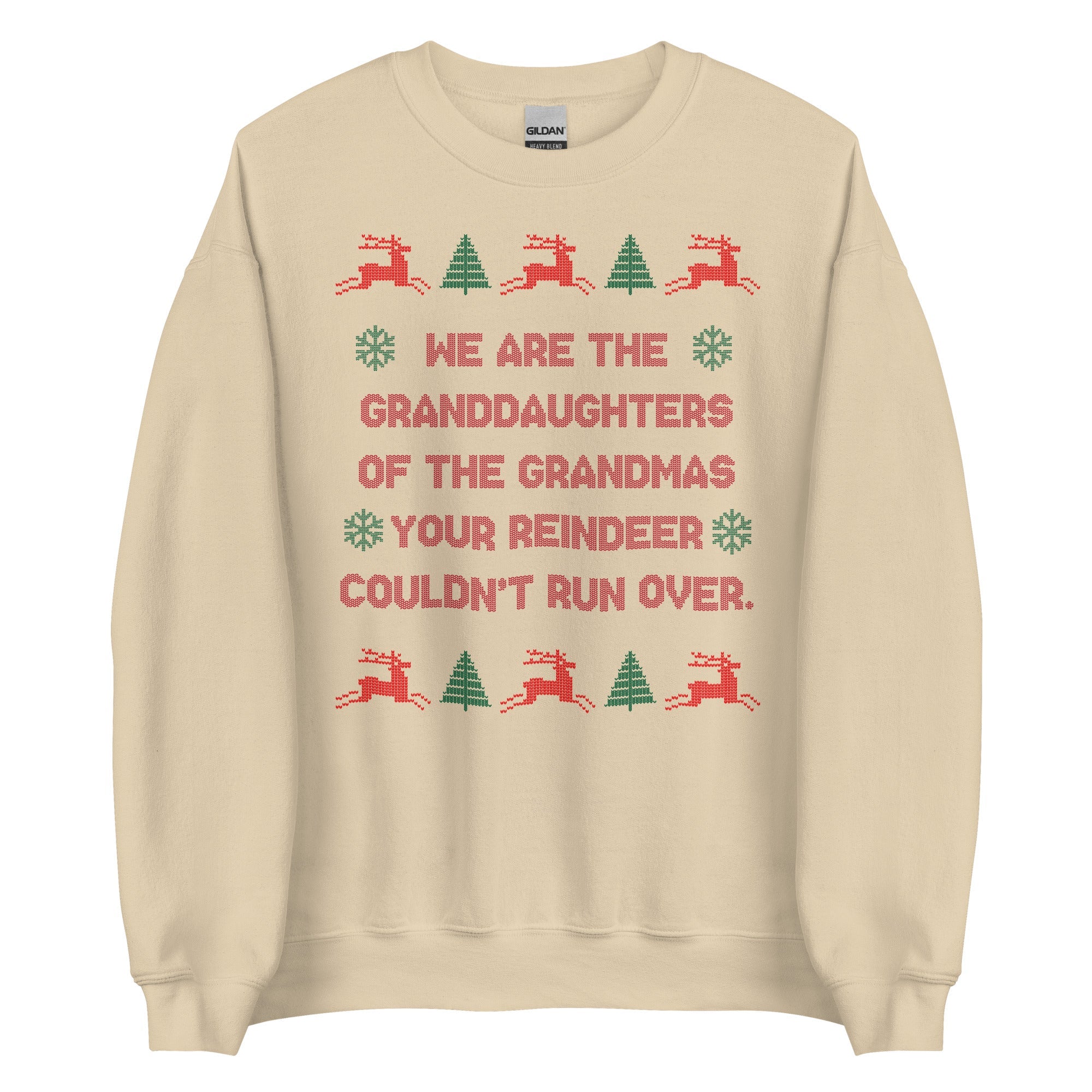 We Are The Granddaughters Crewneck
