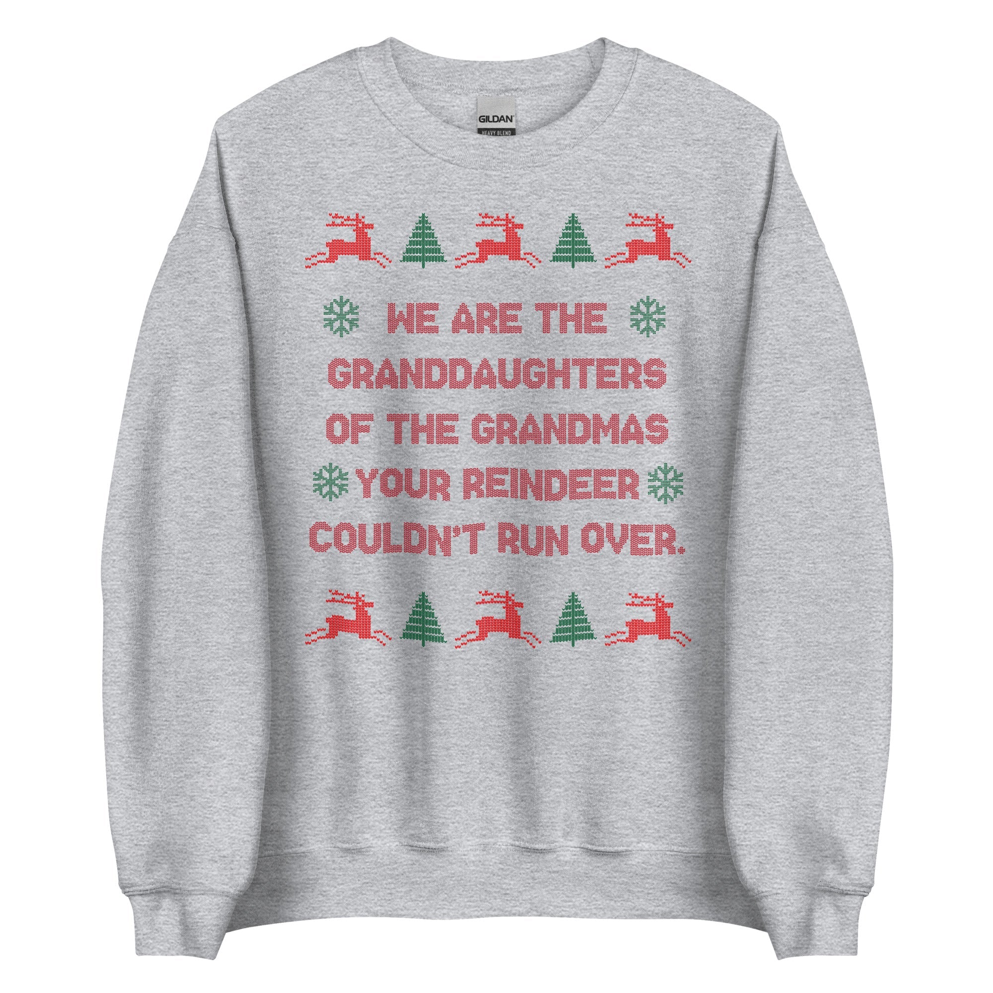 We Are The Granddaughters Crewneck