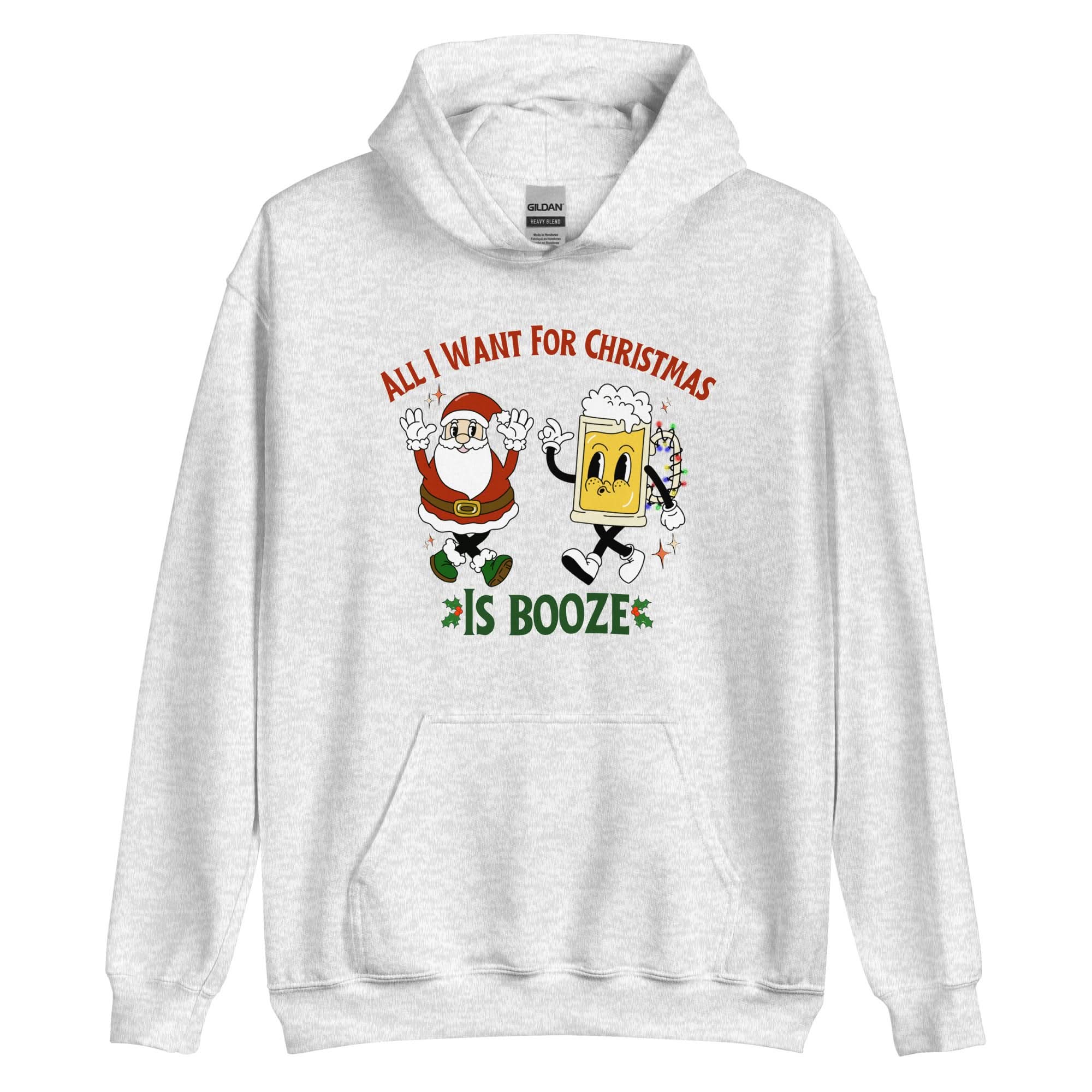 All I Want For Christmas Is Booze Hoodie