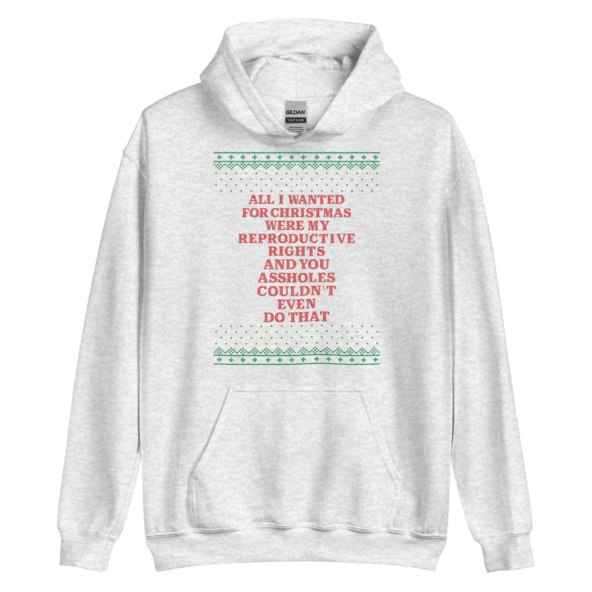 All I Wanted Were My Reproductive Rights Hoodie