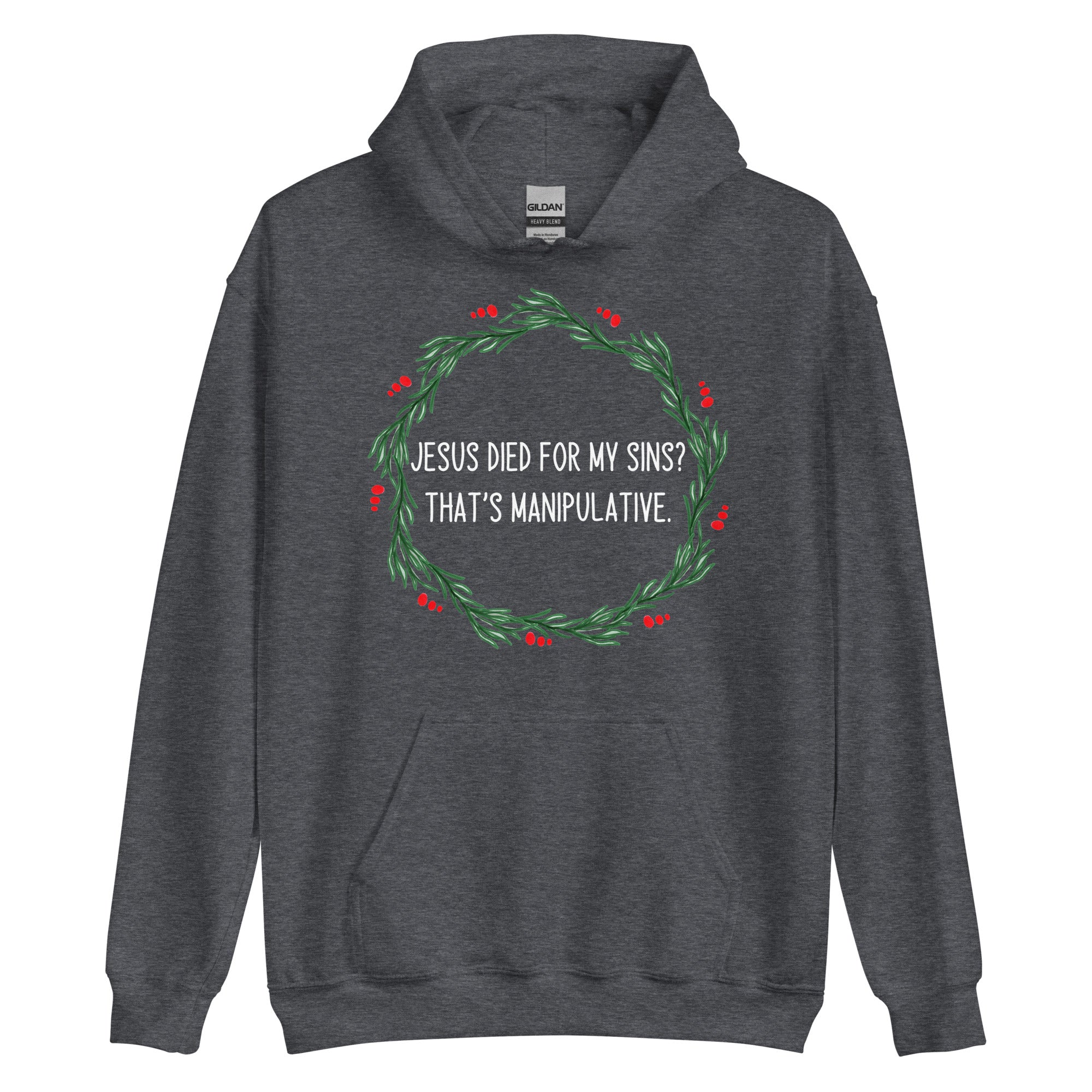 Jesus Is Manipulative Hoodie