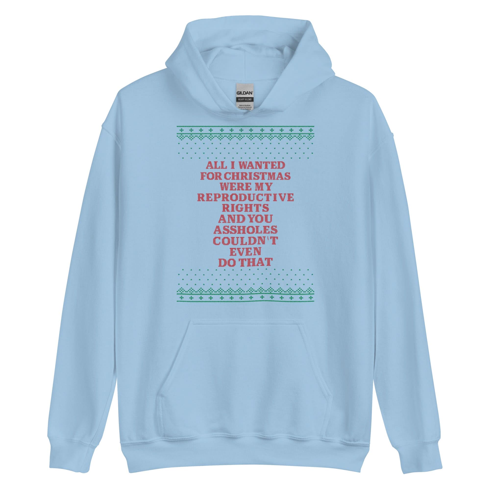 All I Wanted Were My Reproductive Rights Hoodie