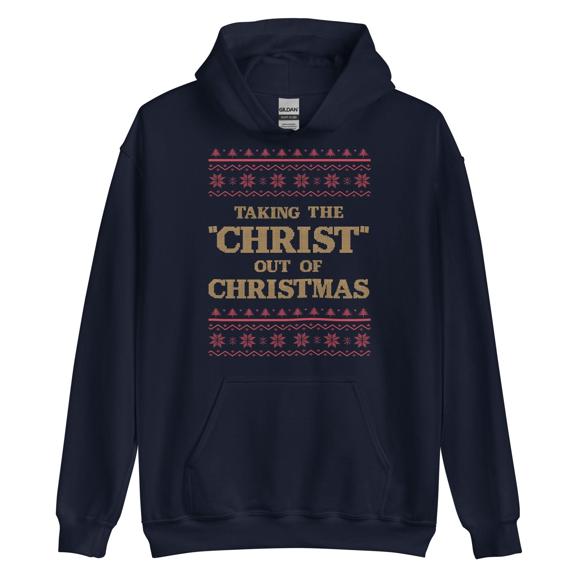 Taking The Christ Out Of Christmas Hoodie