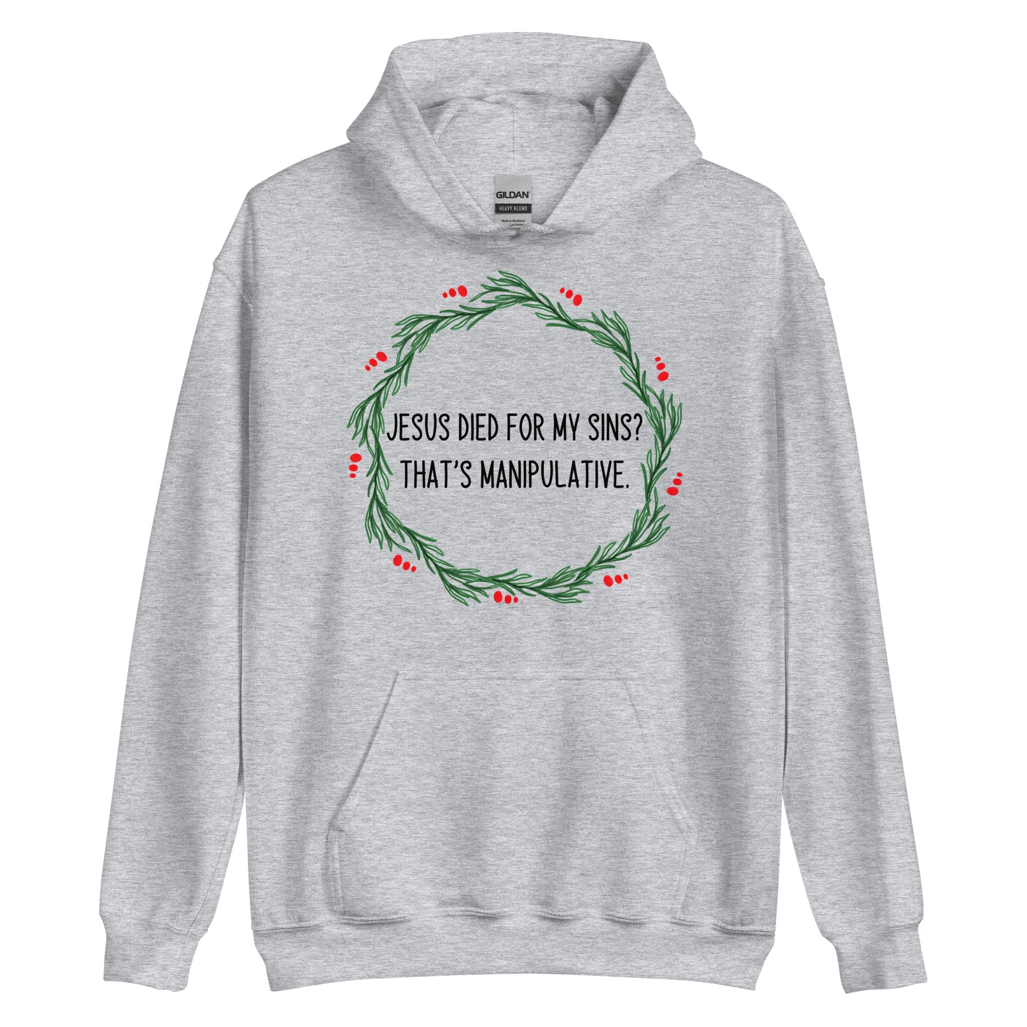 Jesus Is Manipulative Hoodie