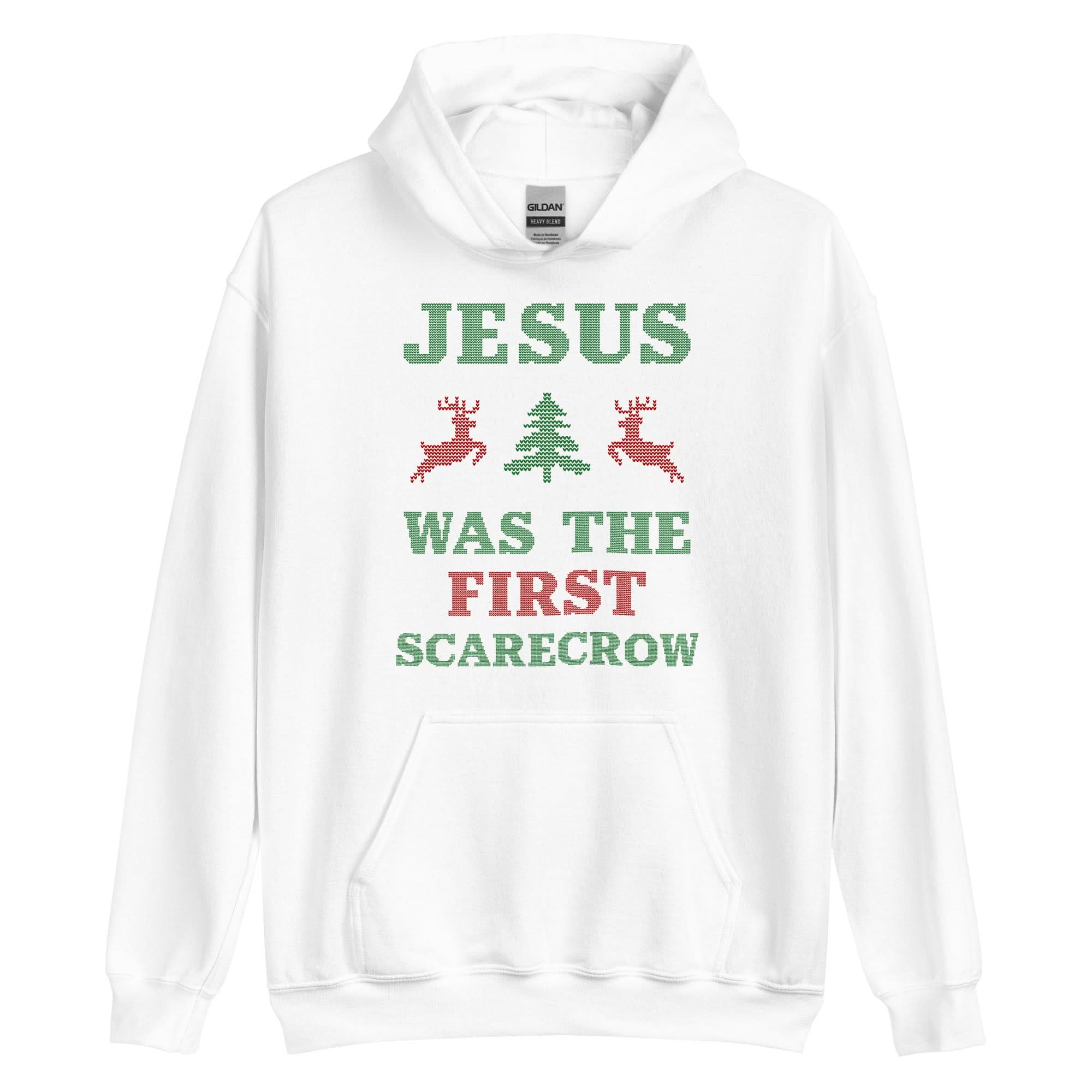 Jesus Was The First Scarecrow Hoodie