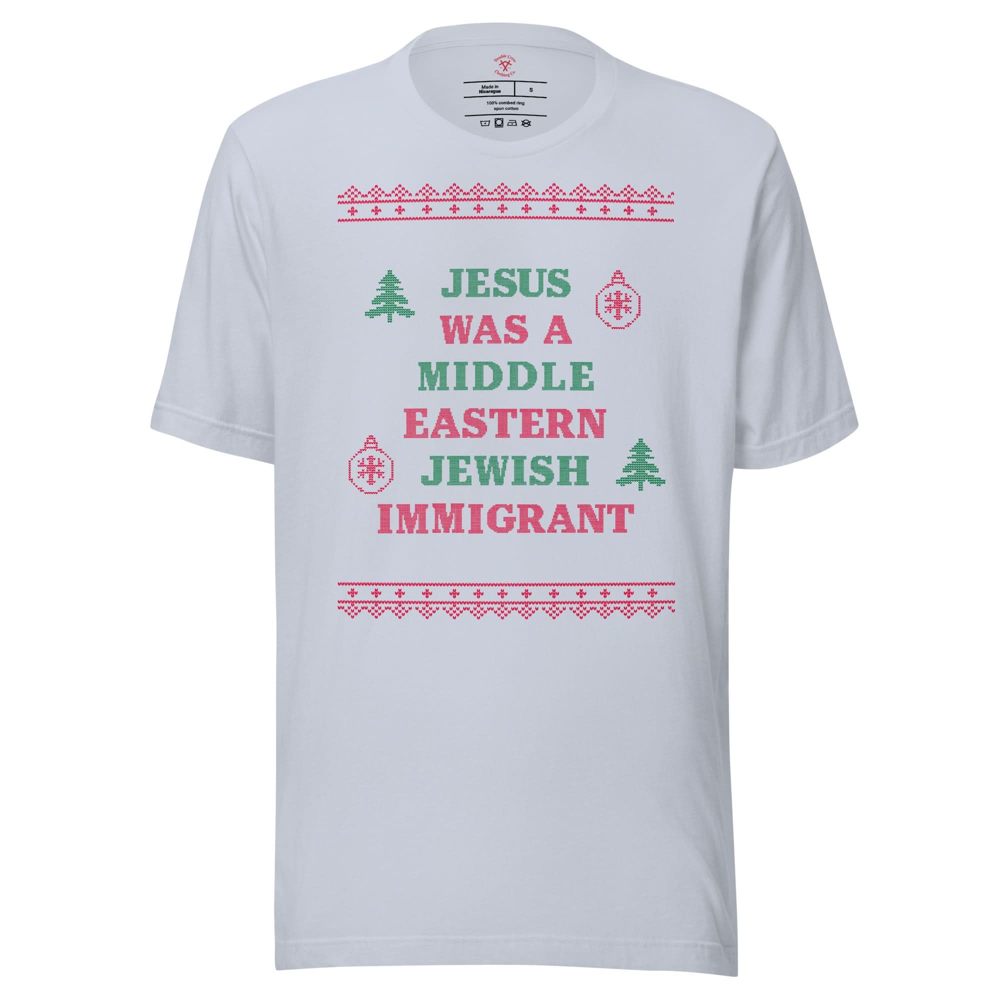 Jesus Was An Immigrant T-Shirt