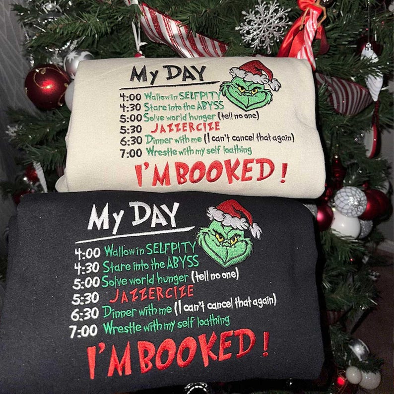 Retro My Day I'm Booked Grinch Christmas Embroidered Sweatshirt, Grinch Christmas Embroidered Sweatshirt, Christmas Embroidered Sweatshirt.