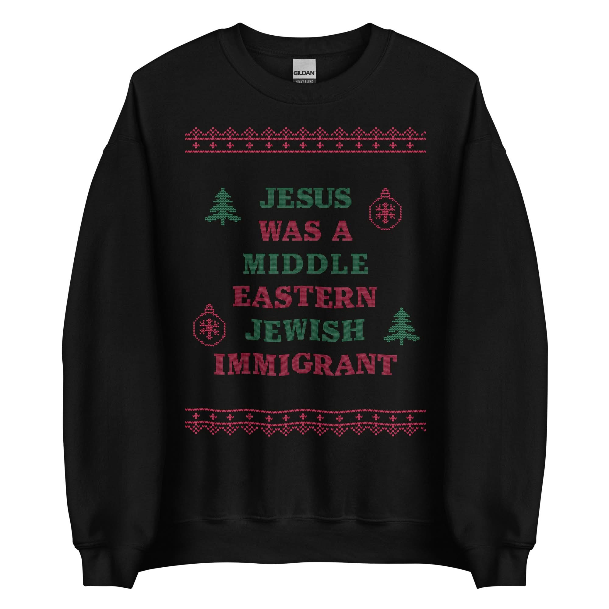 Jesus Was An Immigrant Crewneck