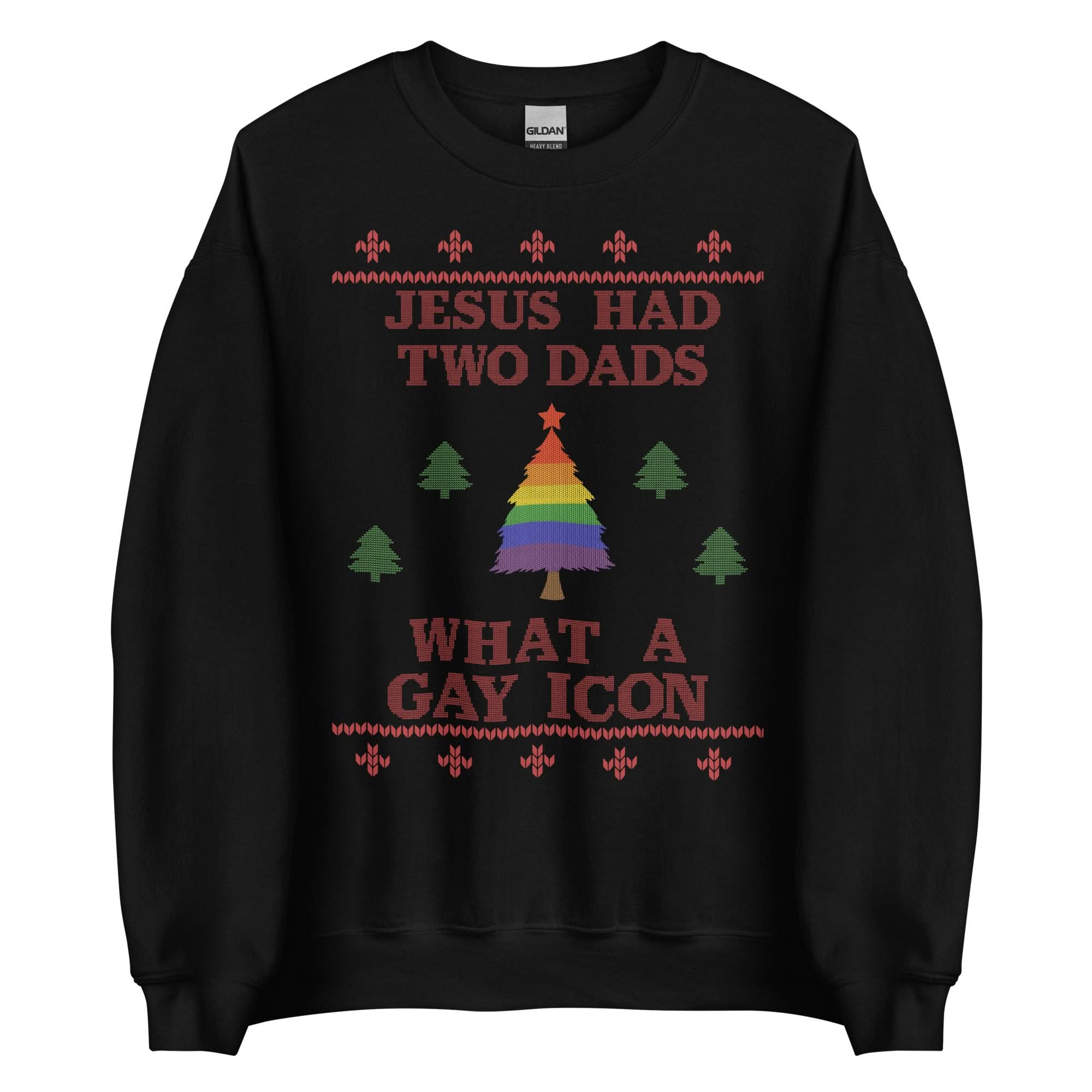 Jesus Had Two Dads Crewneck
