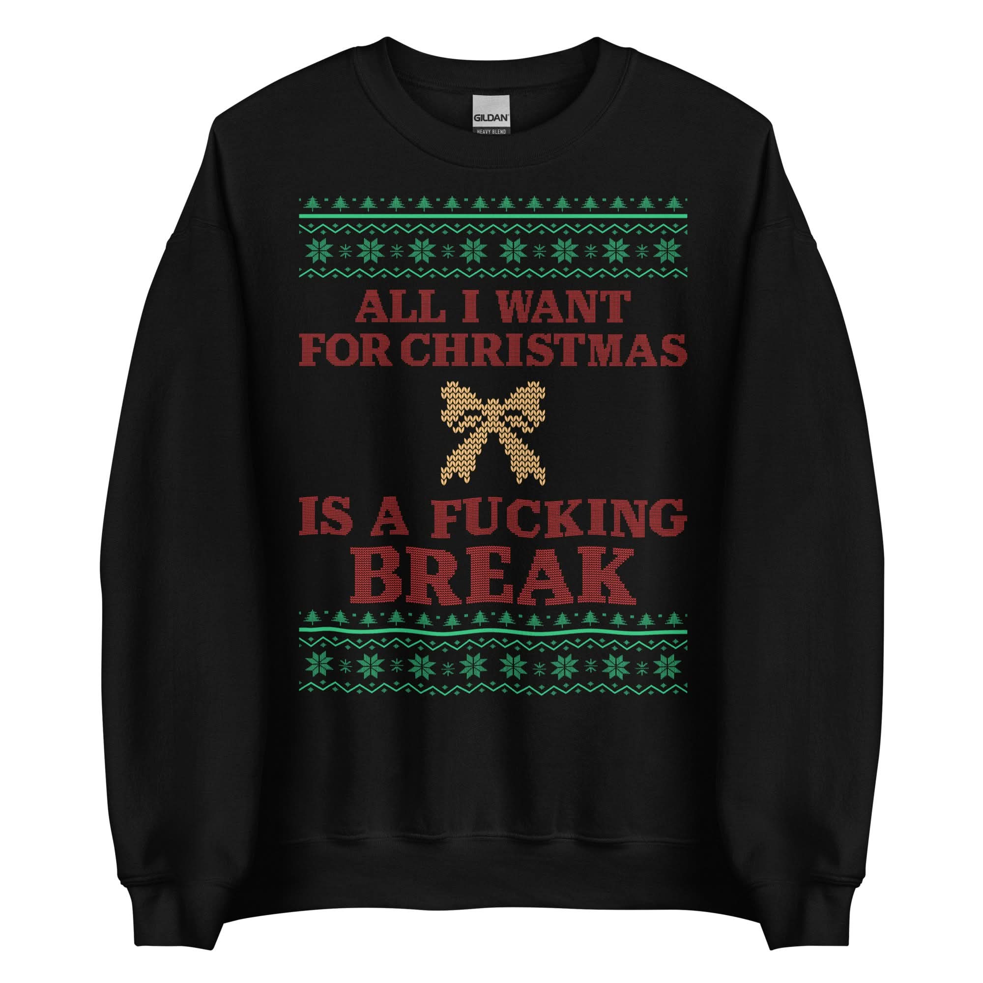 Give Me A Break For Christmas Crewneck