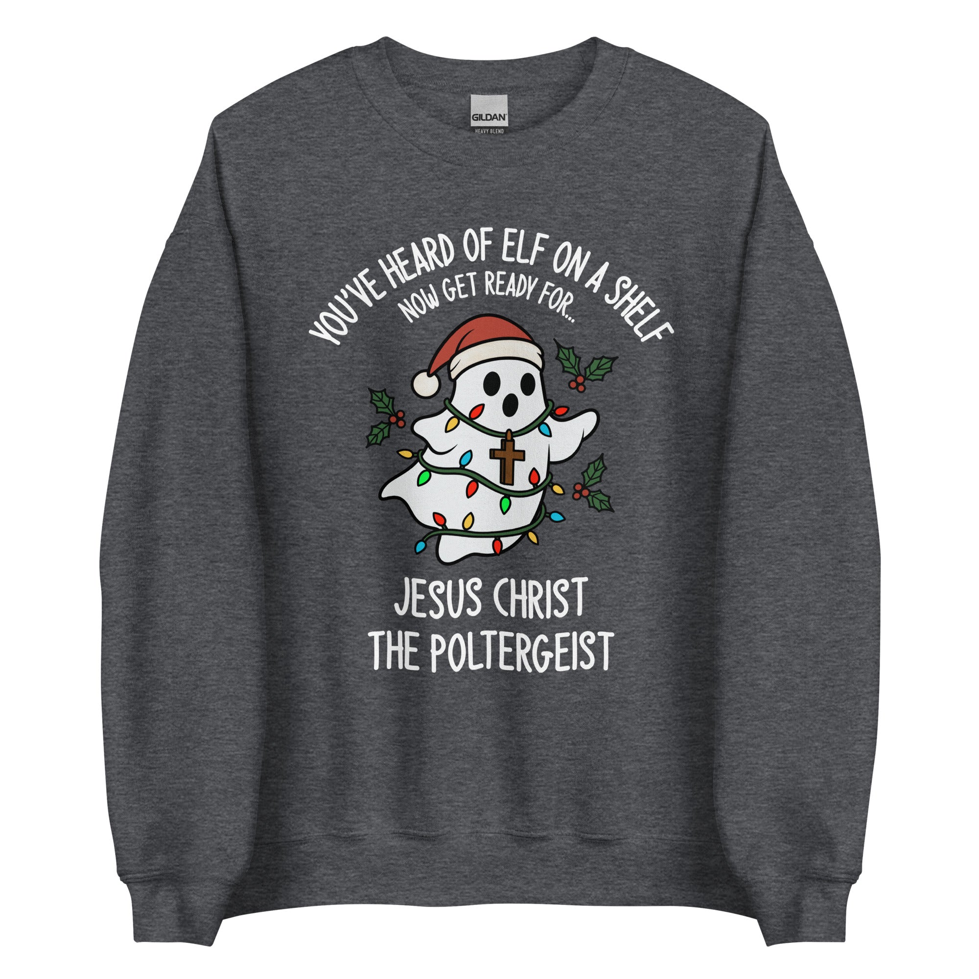 Jesus Christ The Poltergeist Crewneck