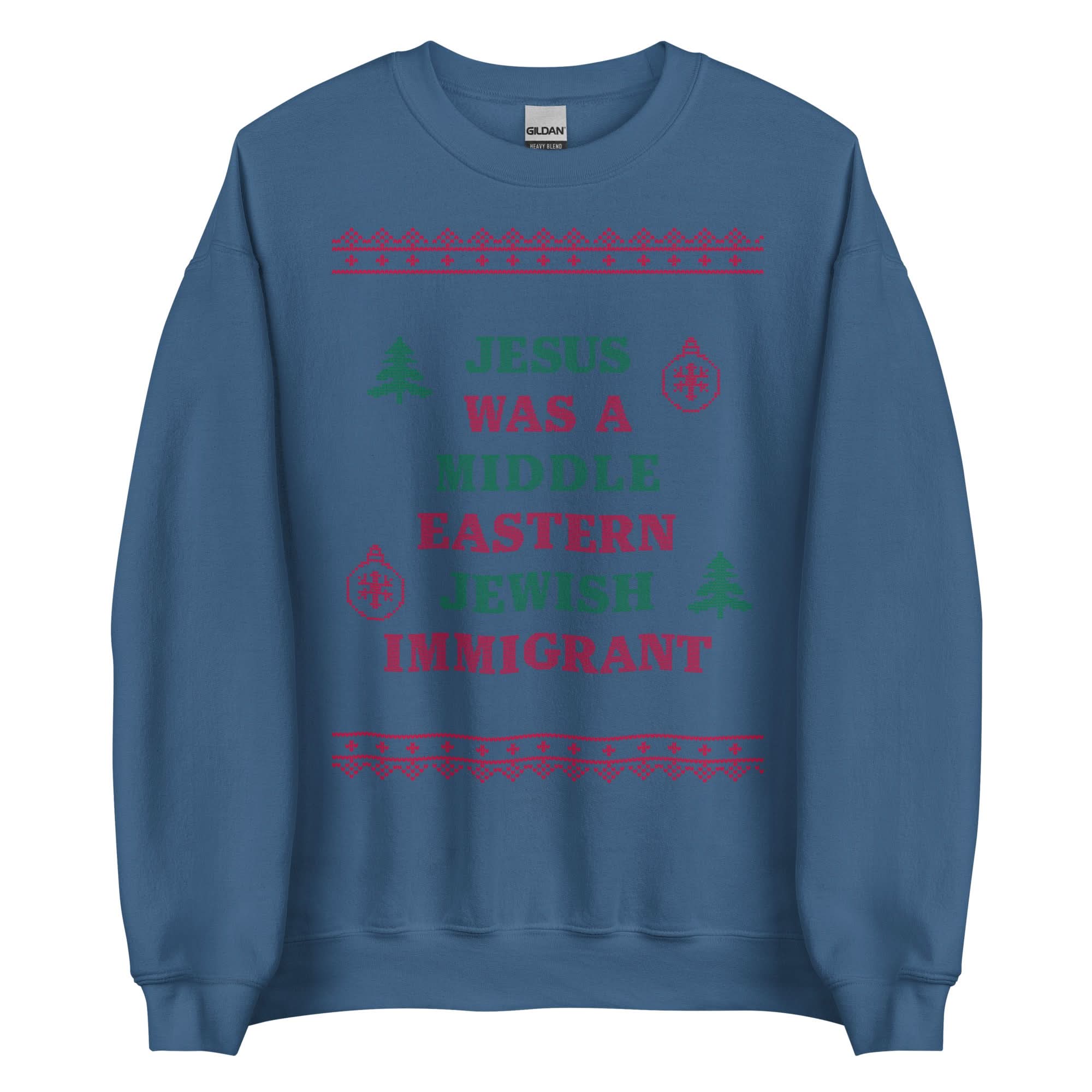 Jesus Was An Immigrant Crewneck