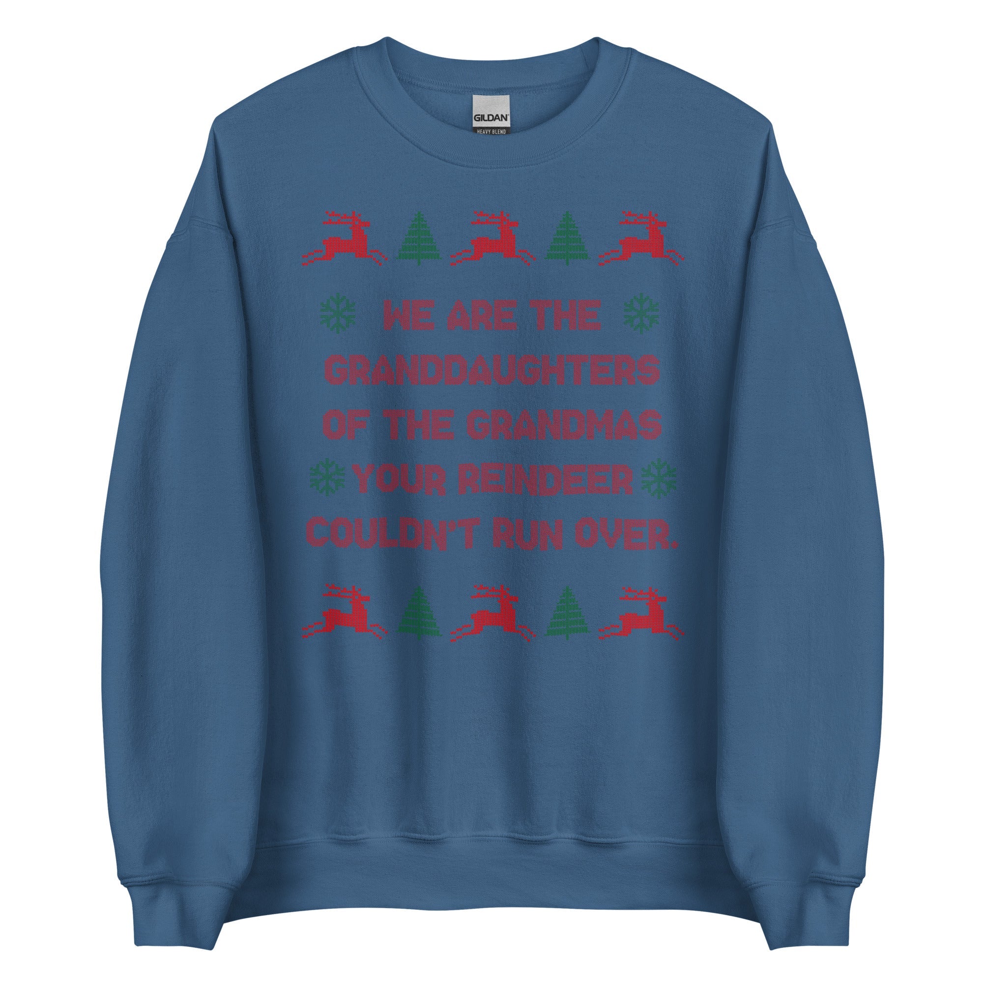 We Are The Granddaughters Crewneck