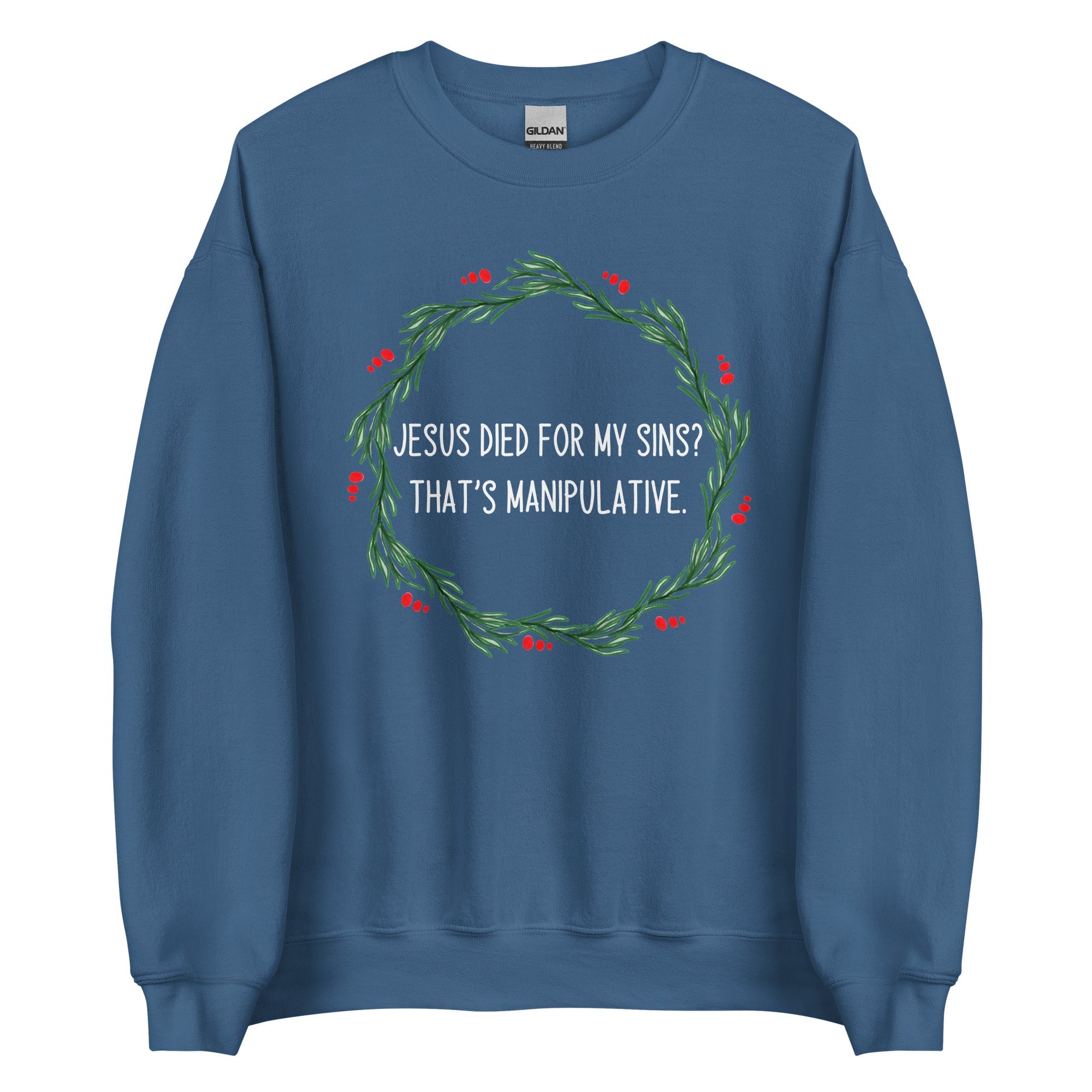 Jesus is Manipulative Crewneck