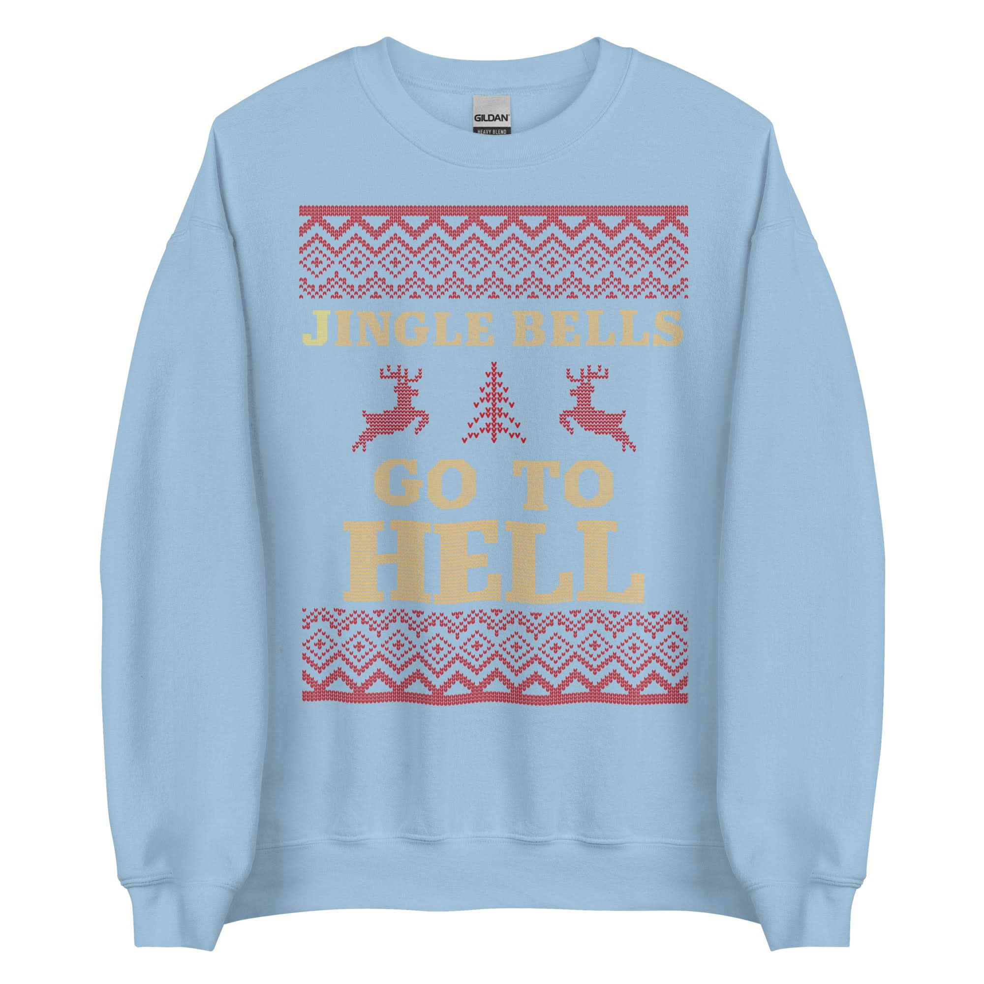 Jingle Bells Go To Hell Crewneck