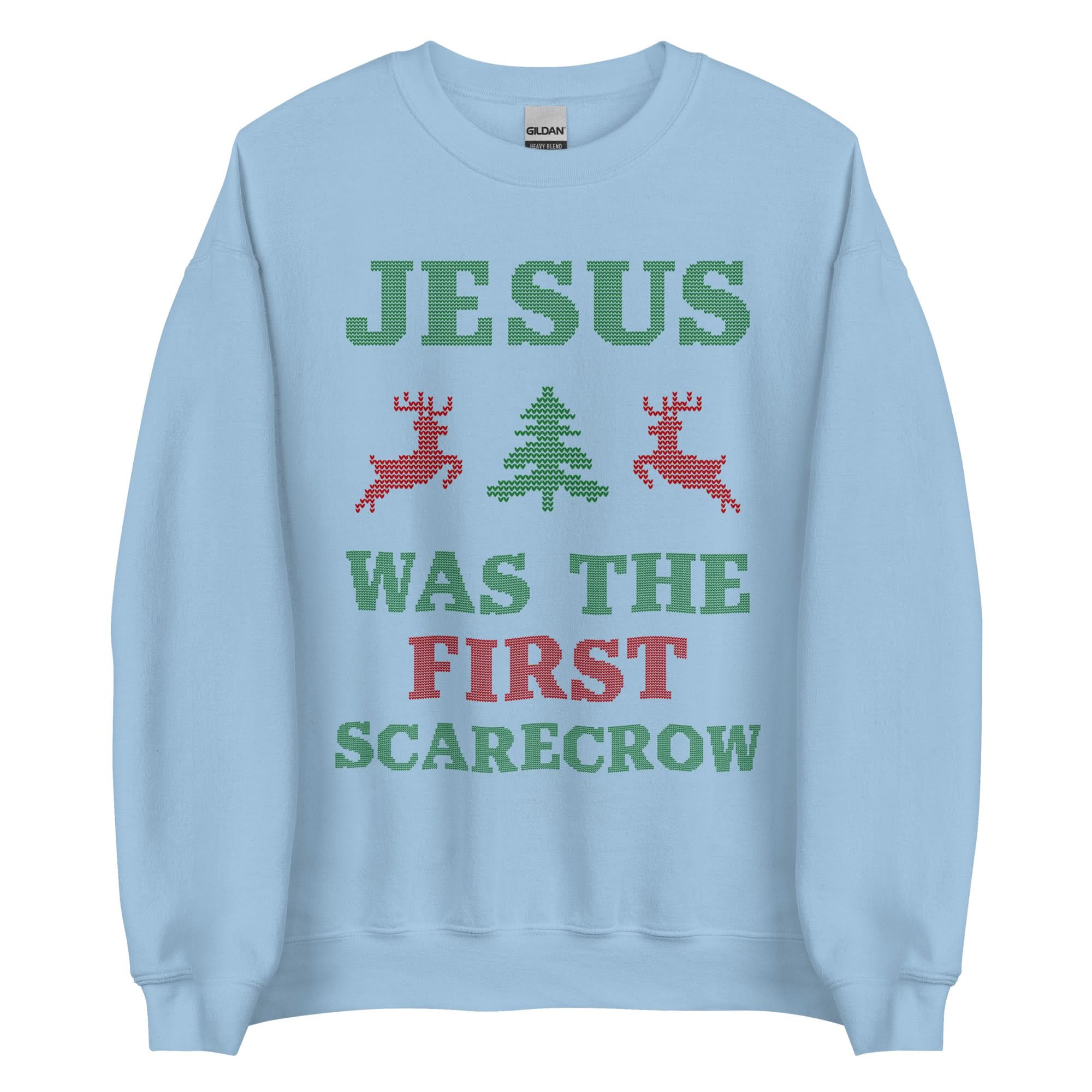 Jesus Was The First Scarecrow Crewneck