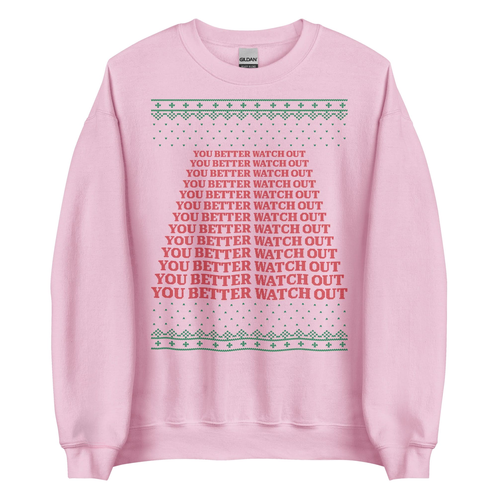 You Better Watch Out Crewneck
