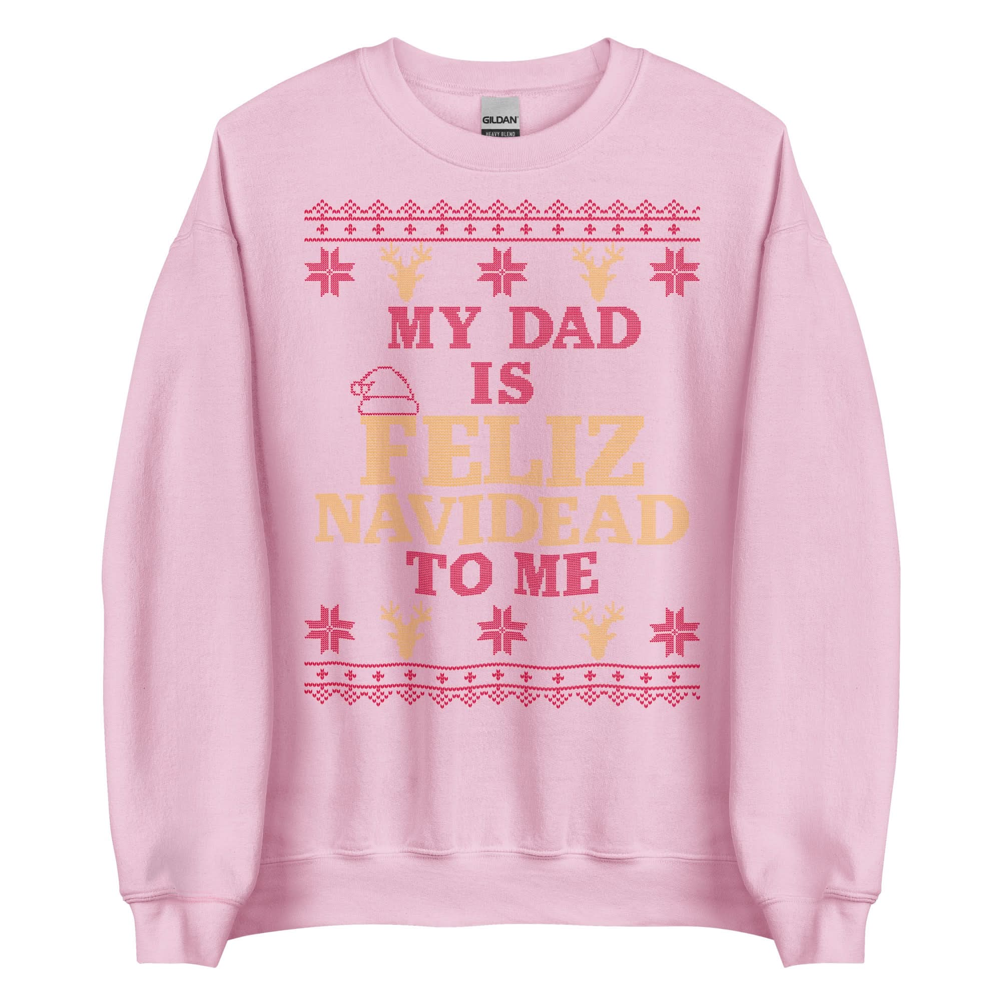 Dad is Feliz Navidead To Me Crewneck