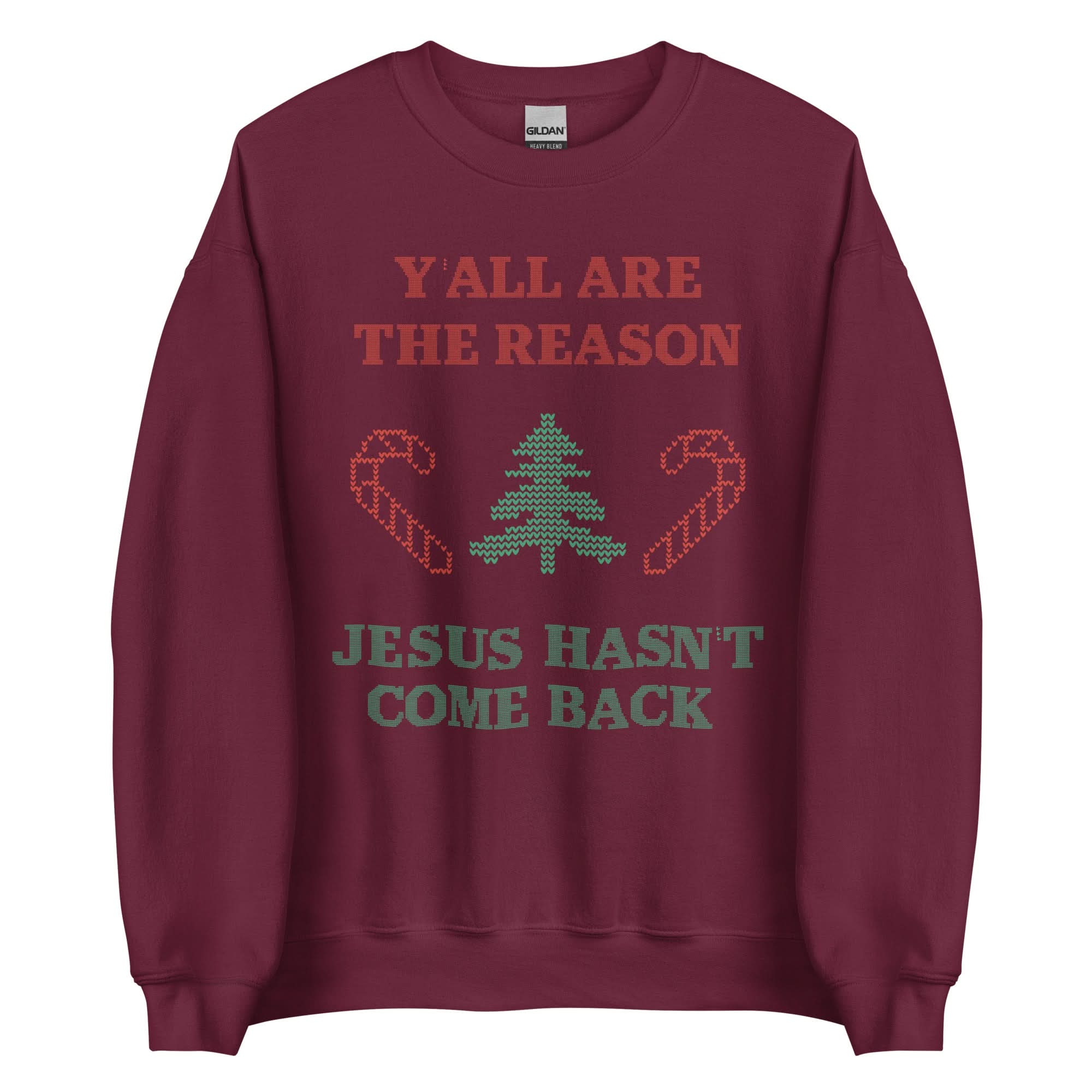 Jesus Isn't Coming Back Crewneck