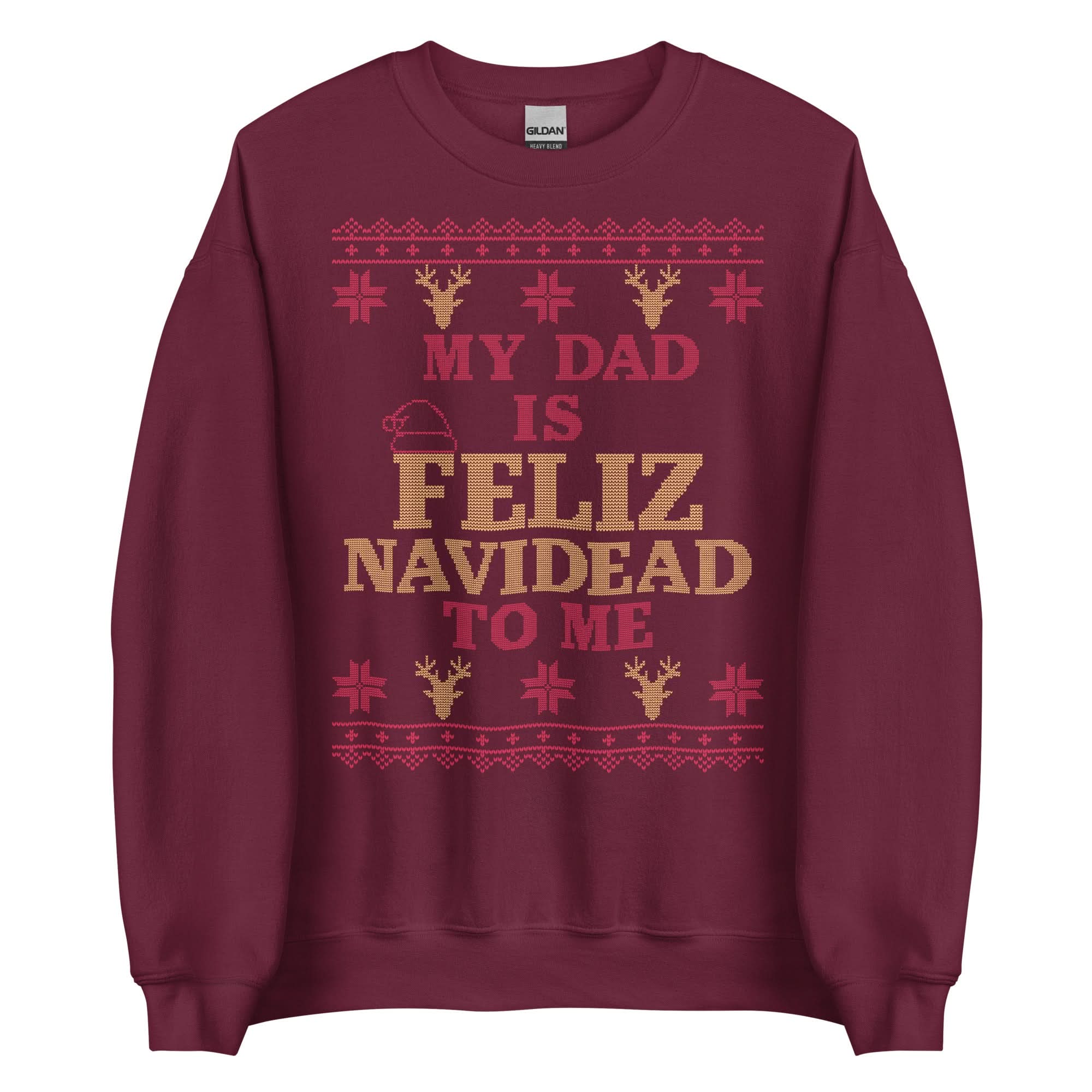 Dad is Feliz Navidead To Me Crewneck