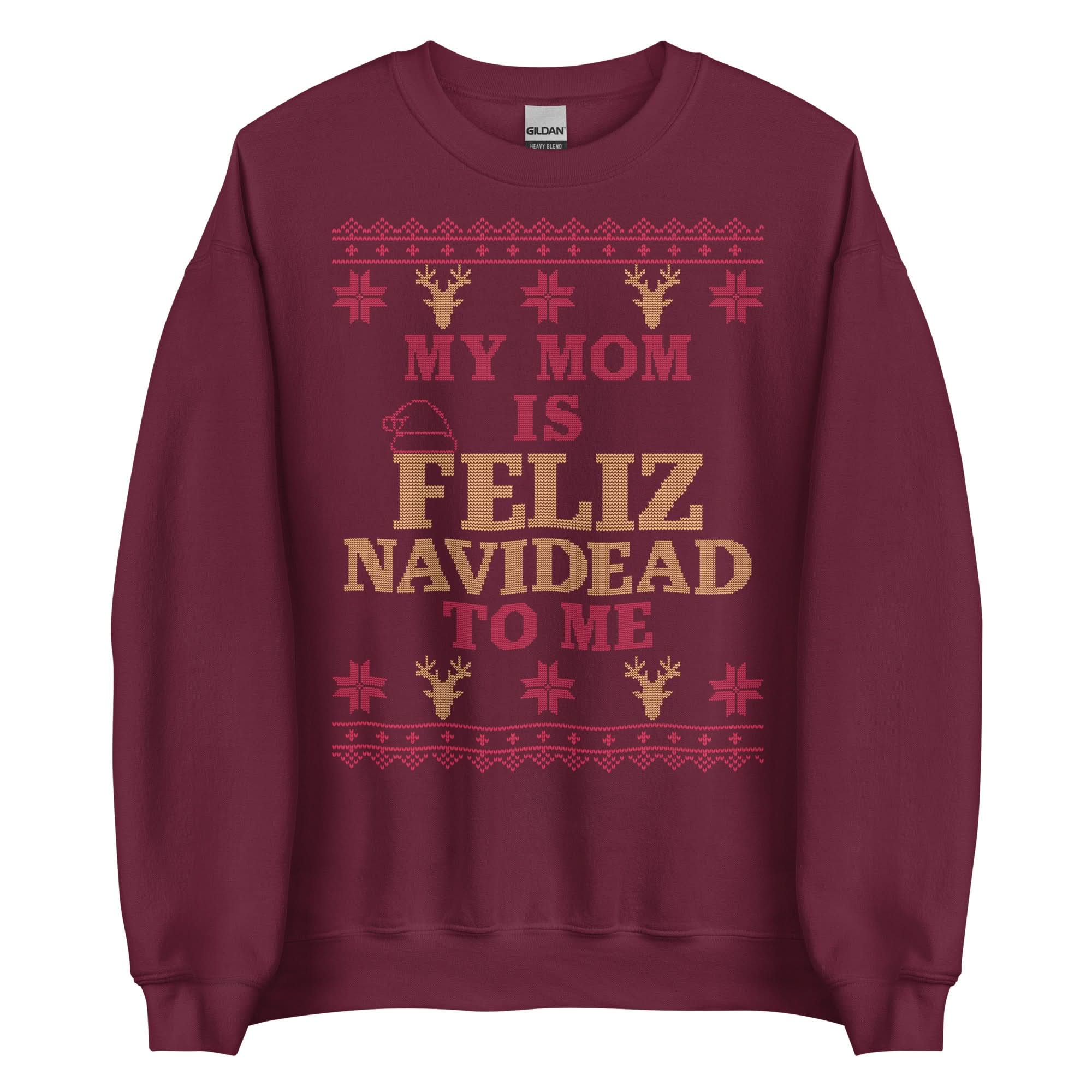 Mom is Feliz Navidead To Me Crewneck
