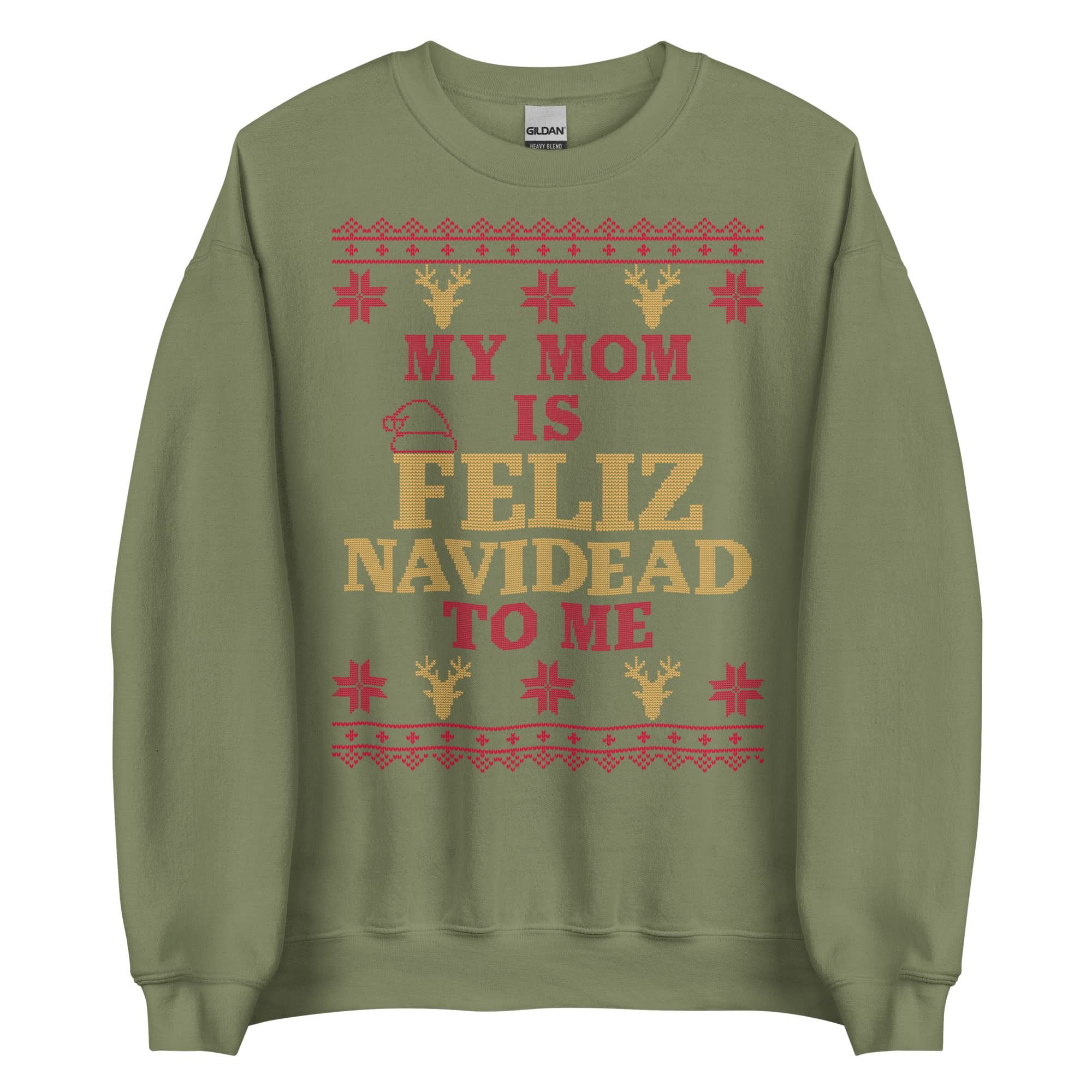 Mom is Feliz Navidead To Me Crewneck