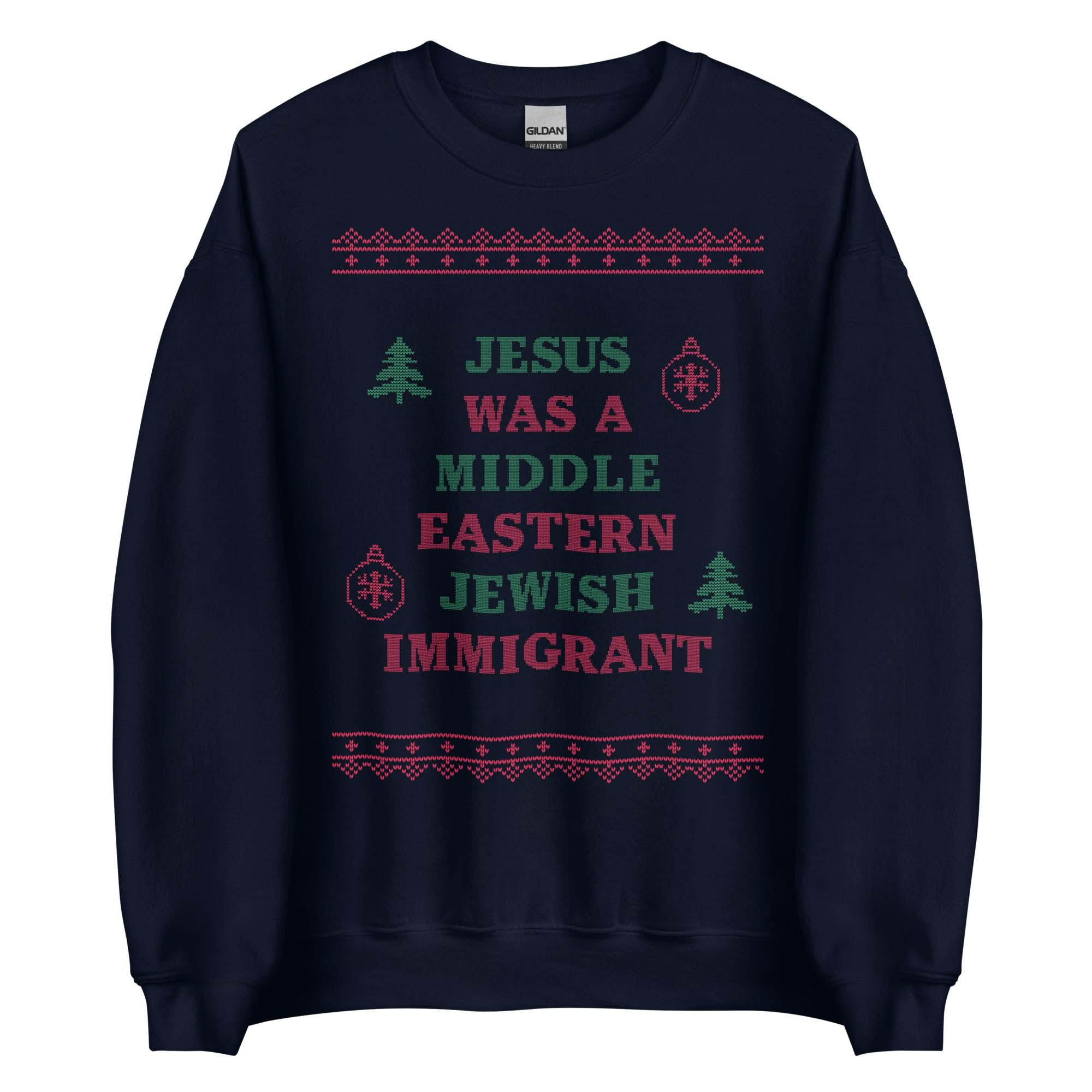 Jesus Was An Immigrant Crewneck