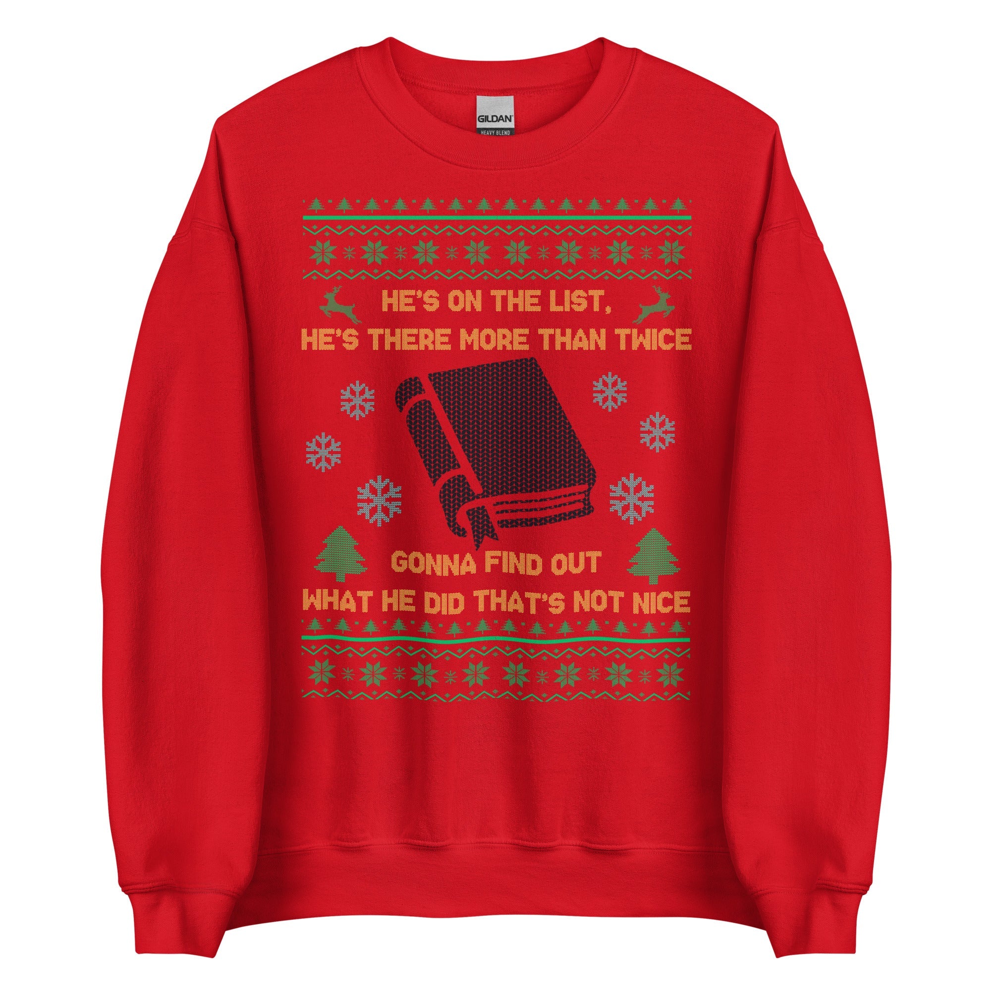 He's On The List Crewneck