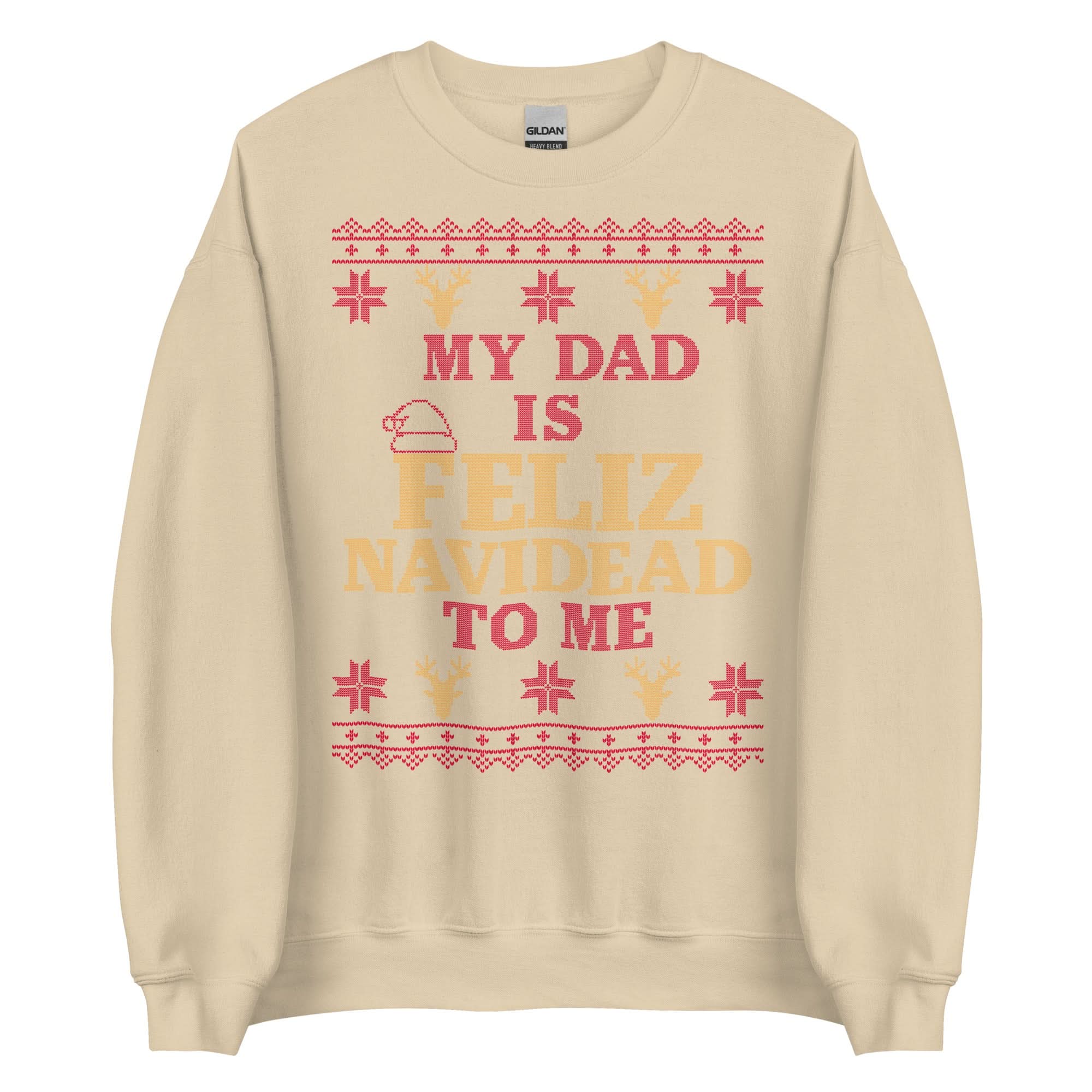 Dad is Feliz Navidead To Me Crewneck