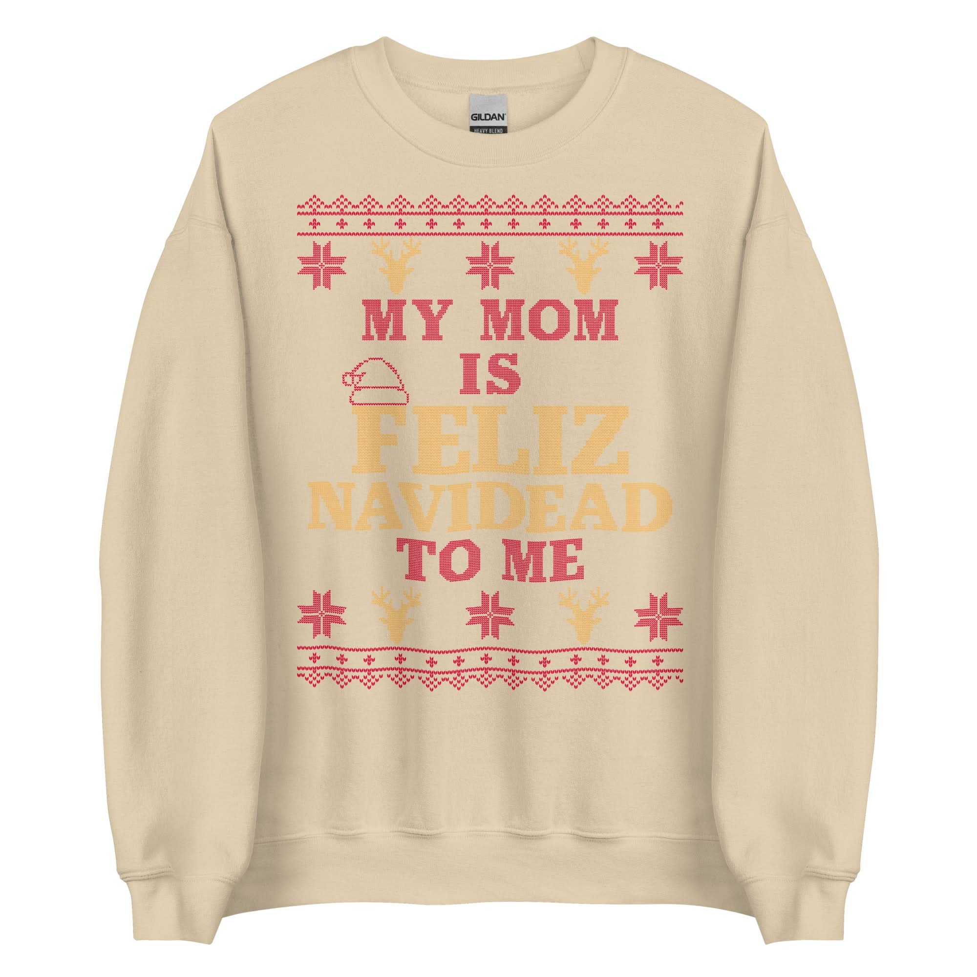 Mom is Feliz Navidead To Me Crewneck