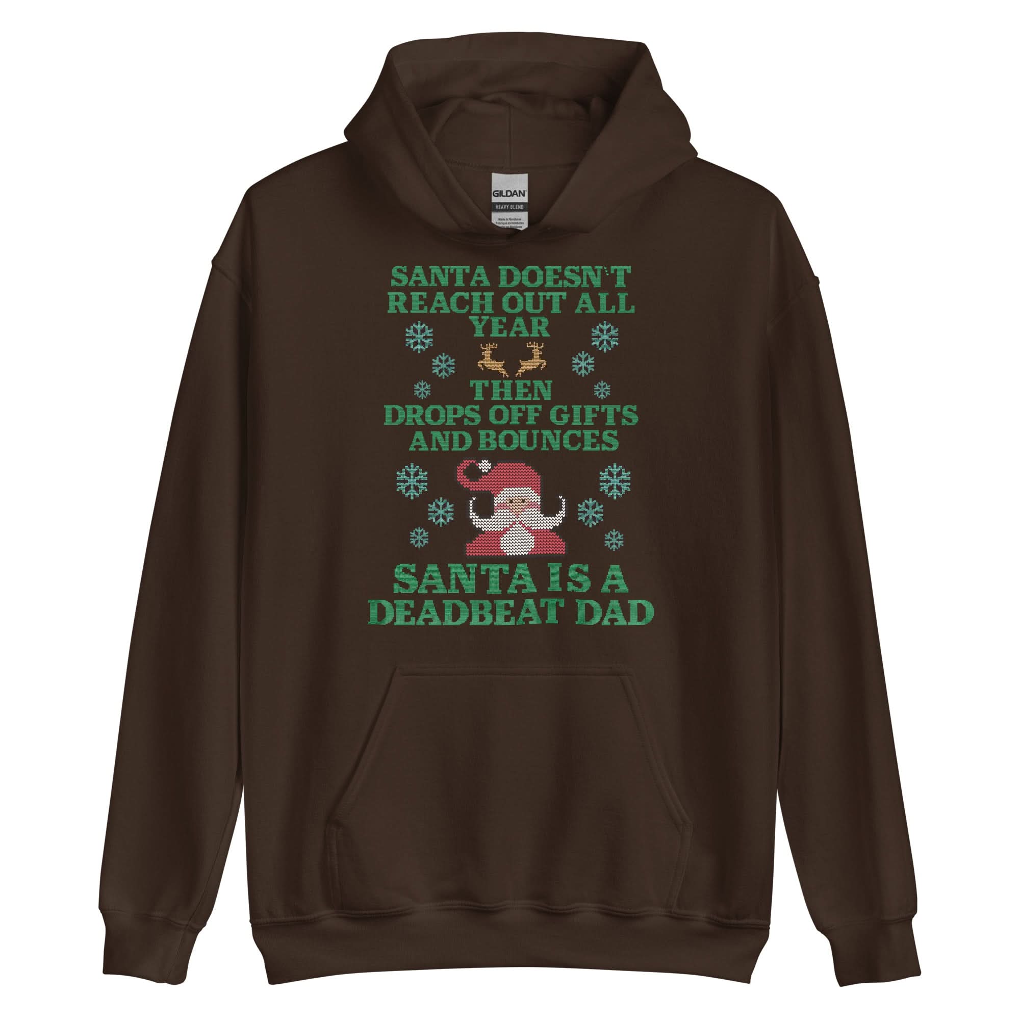 Santa Is A Deadbeat Dad Hoodie