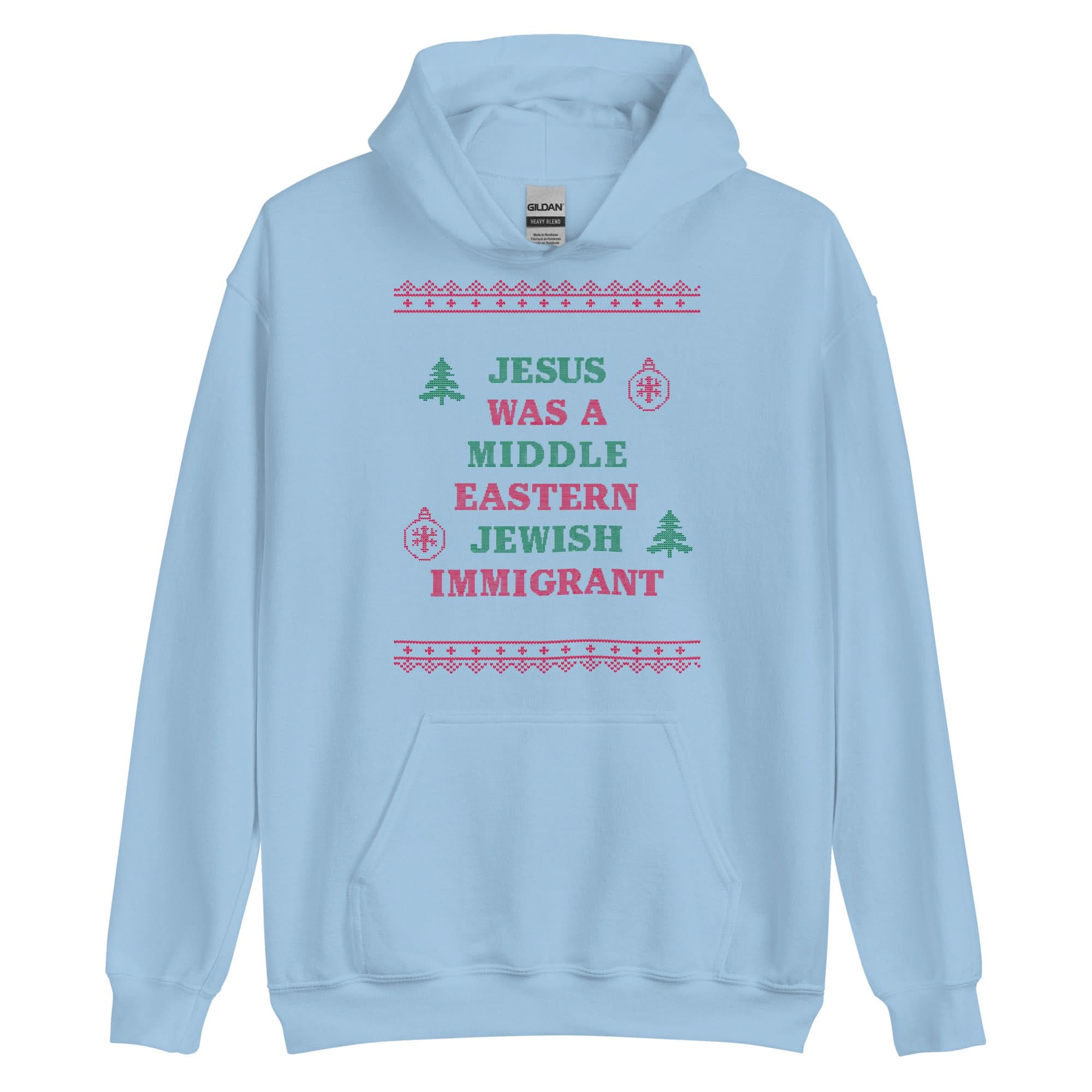 Jesus Was An Immigrant Hoodie