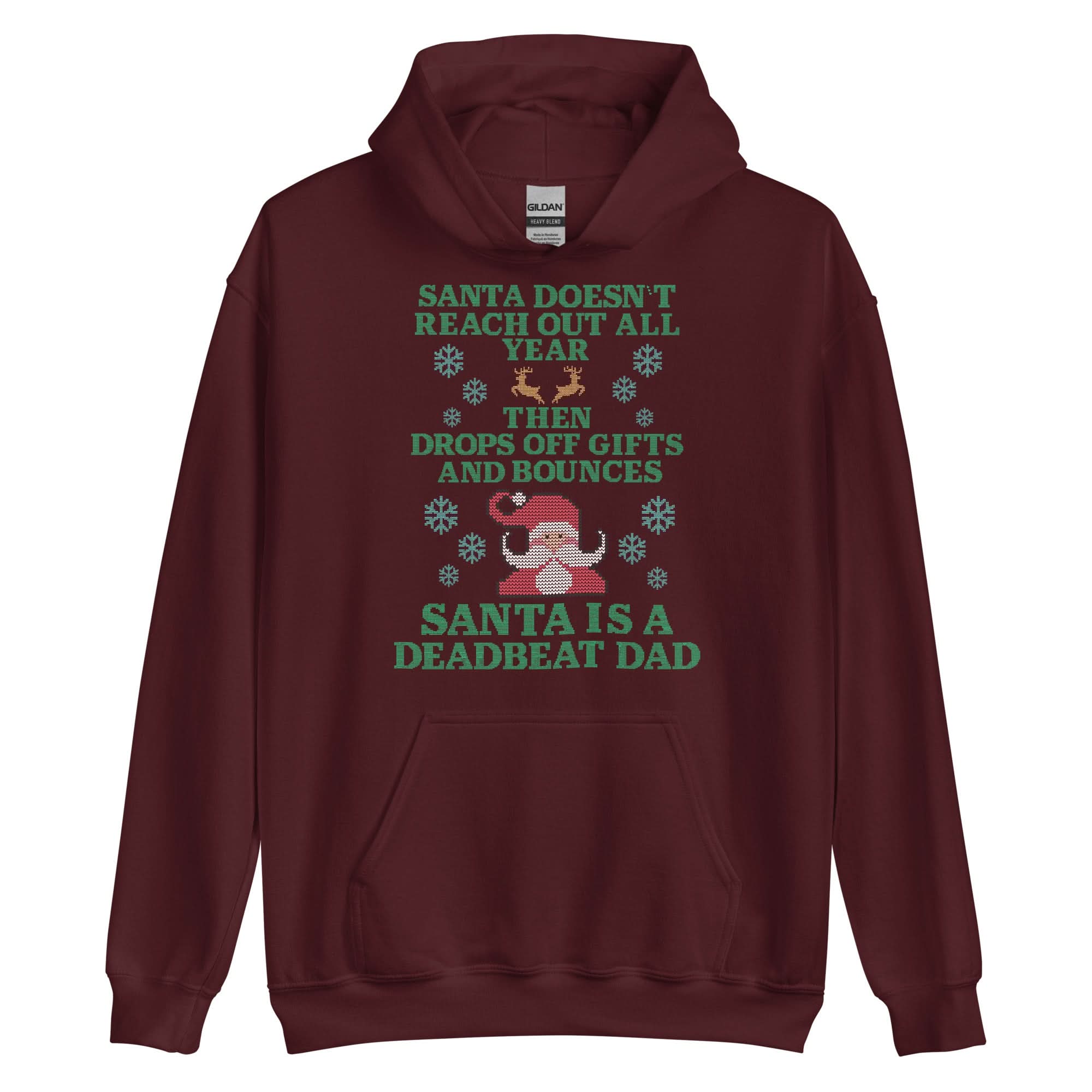 Santa Is A Deadbeat Dad Hoodie