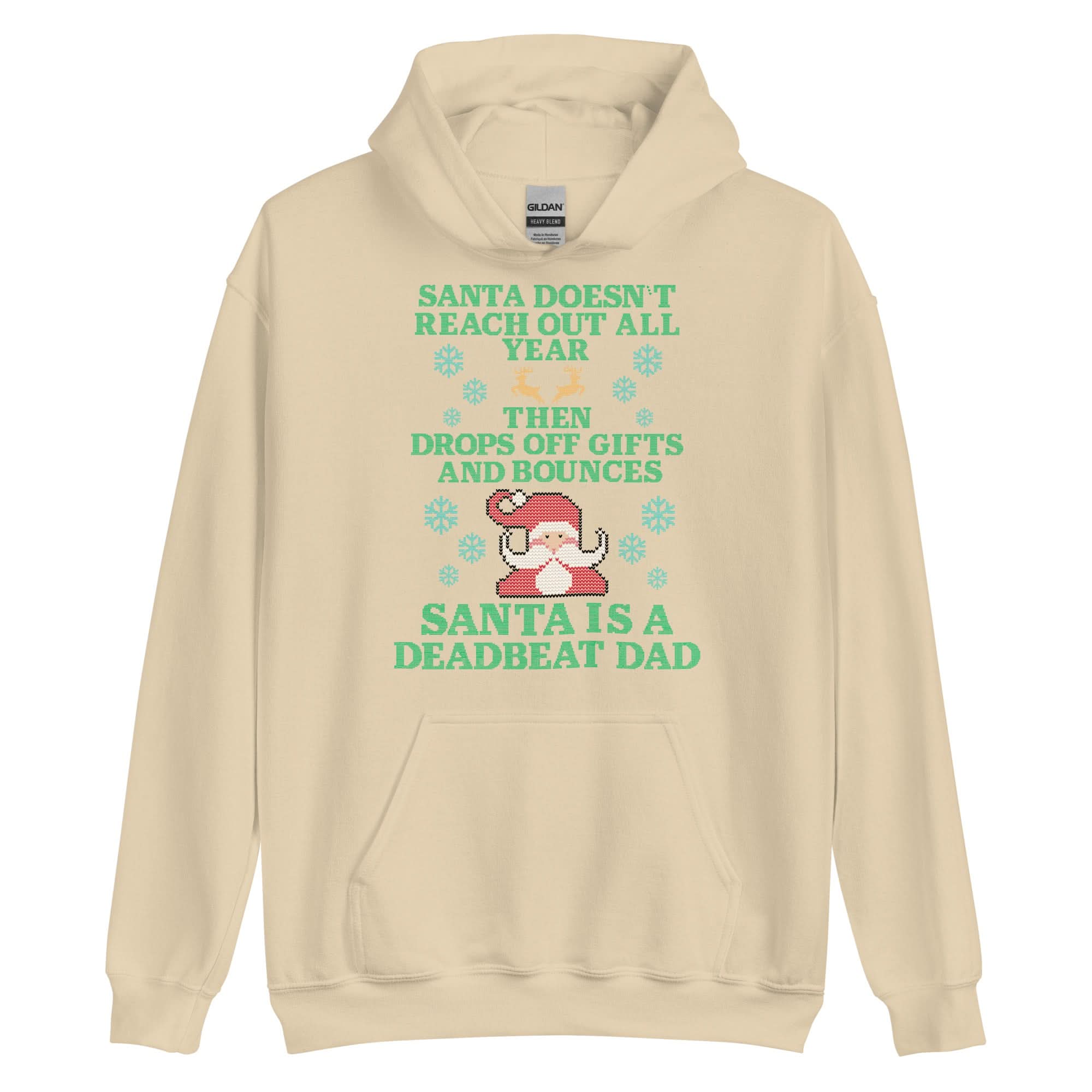 Santa Is A Deadbeat Dad Hoodie