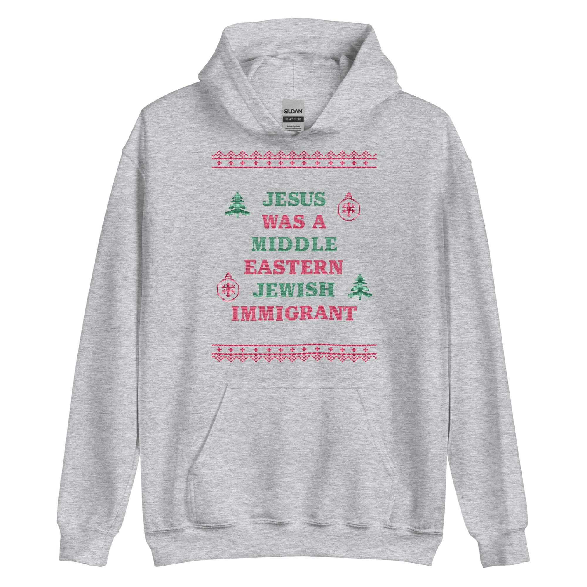 Jesus Was An Immigrant Hoodie