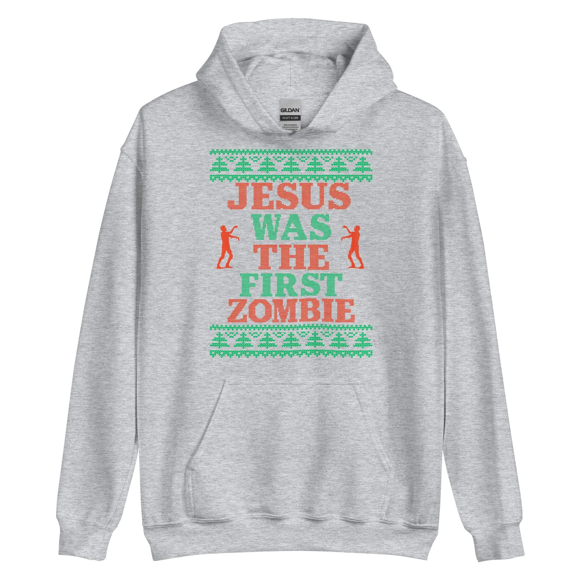 Jesus Was The First Zombie Hoodie