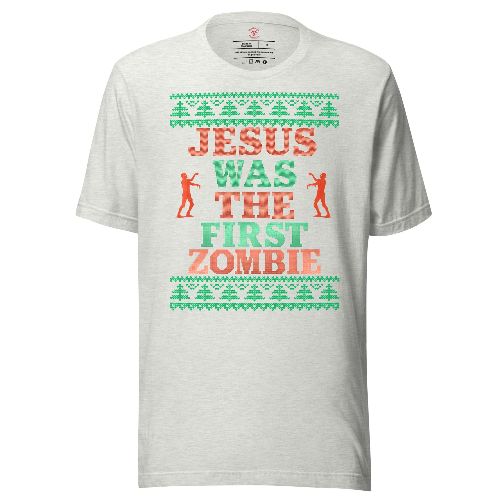 Jesus Was The First Zombie T-Shirt