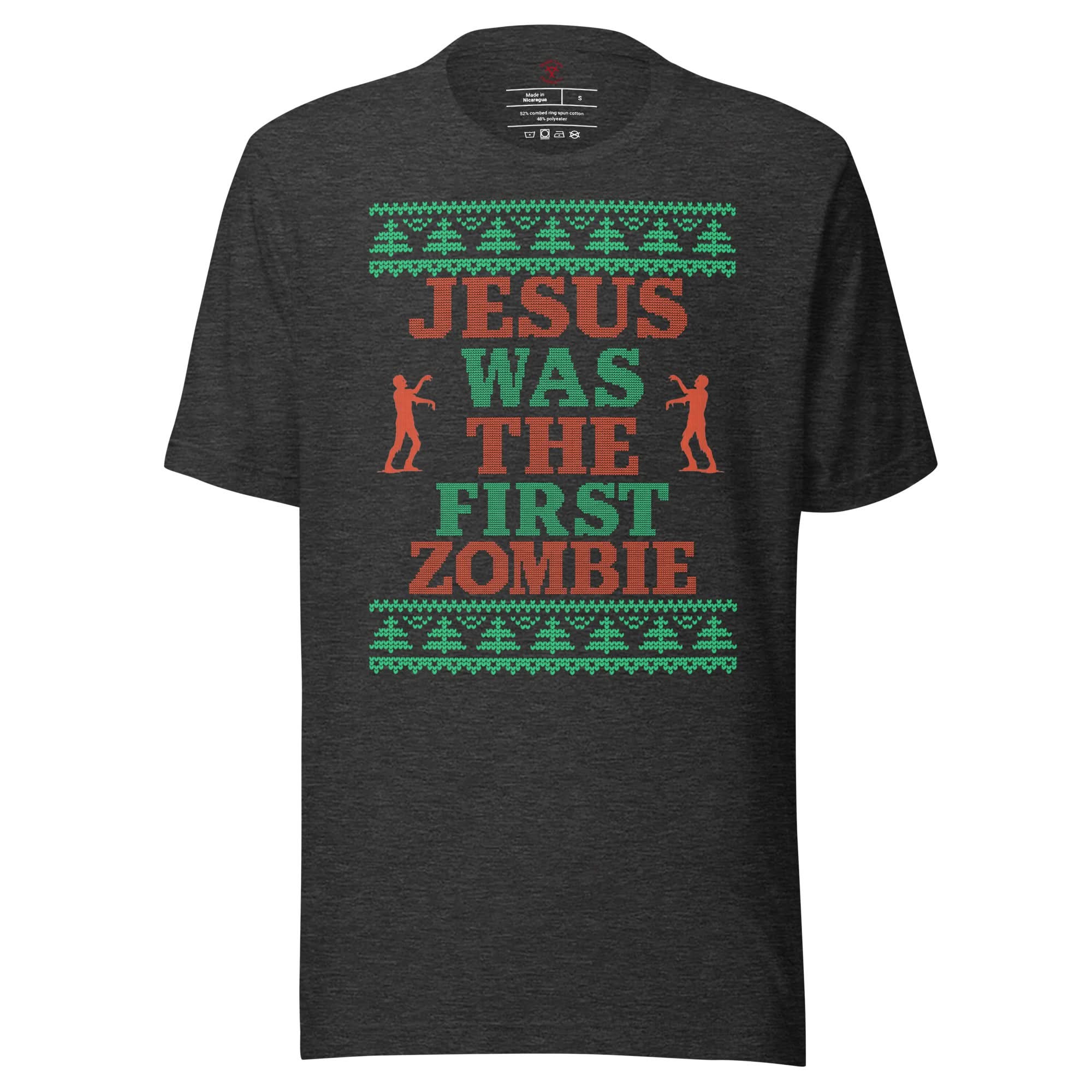 Jesus Was The First Zombie T-Shirt