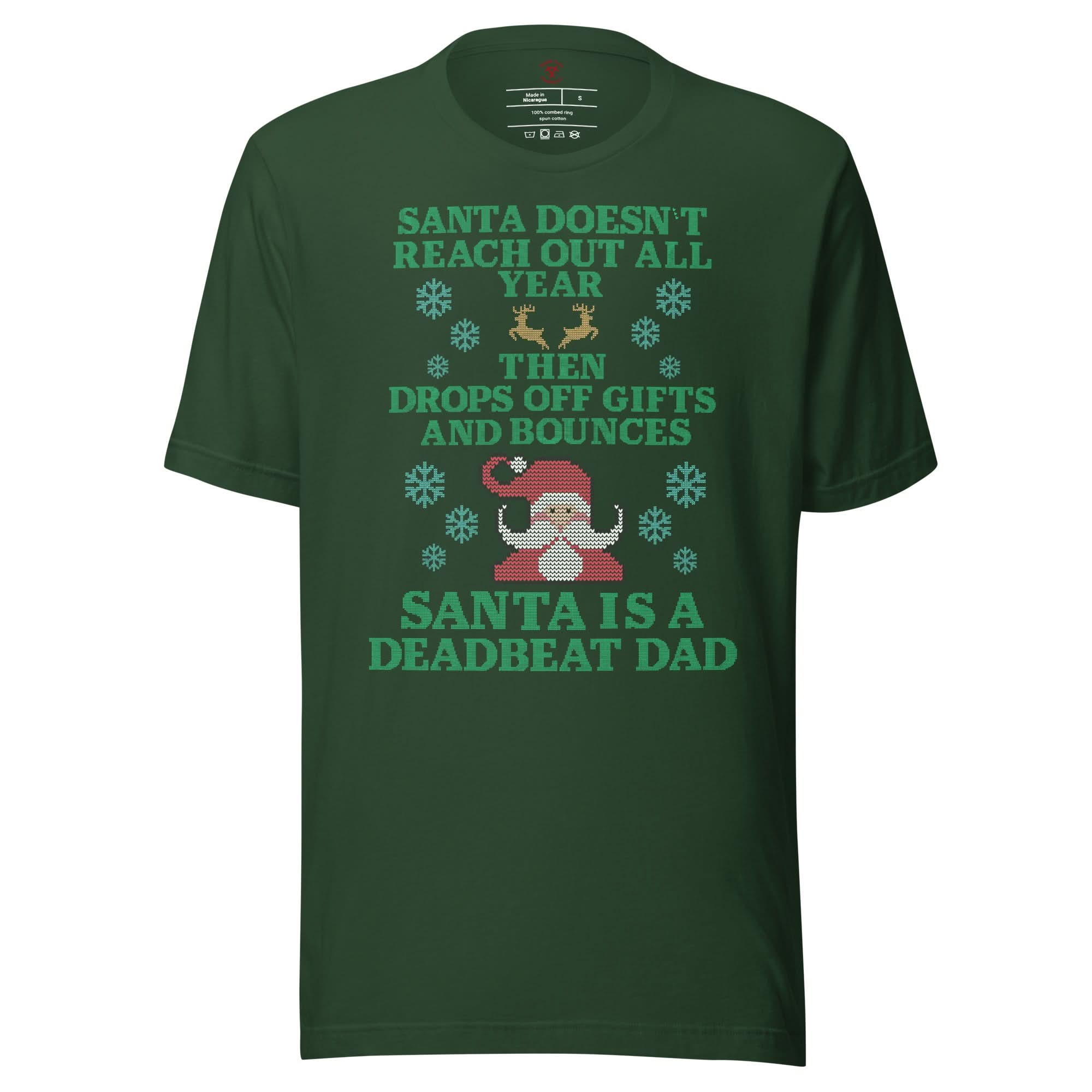 Santa Is A Deadbeat Dad T-Shirt