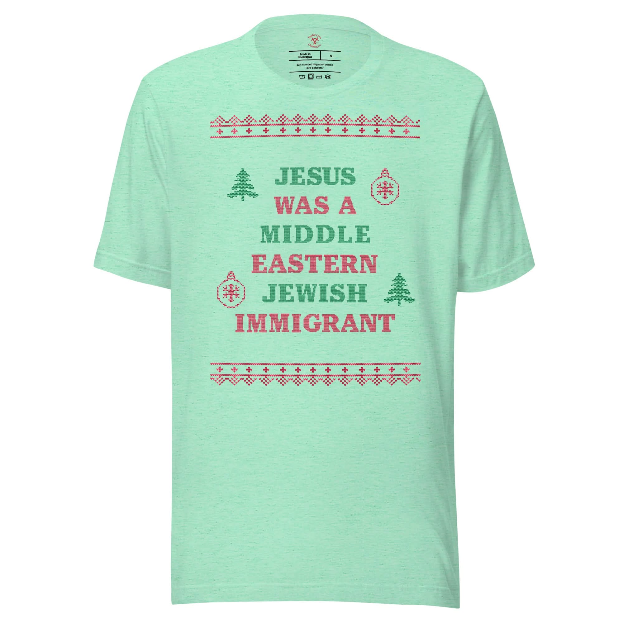 Jesus Was An Immigrant T-Shirt