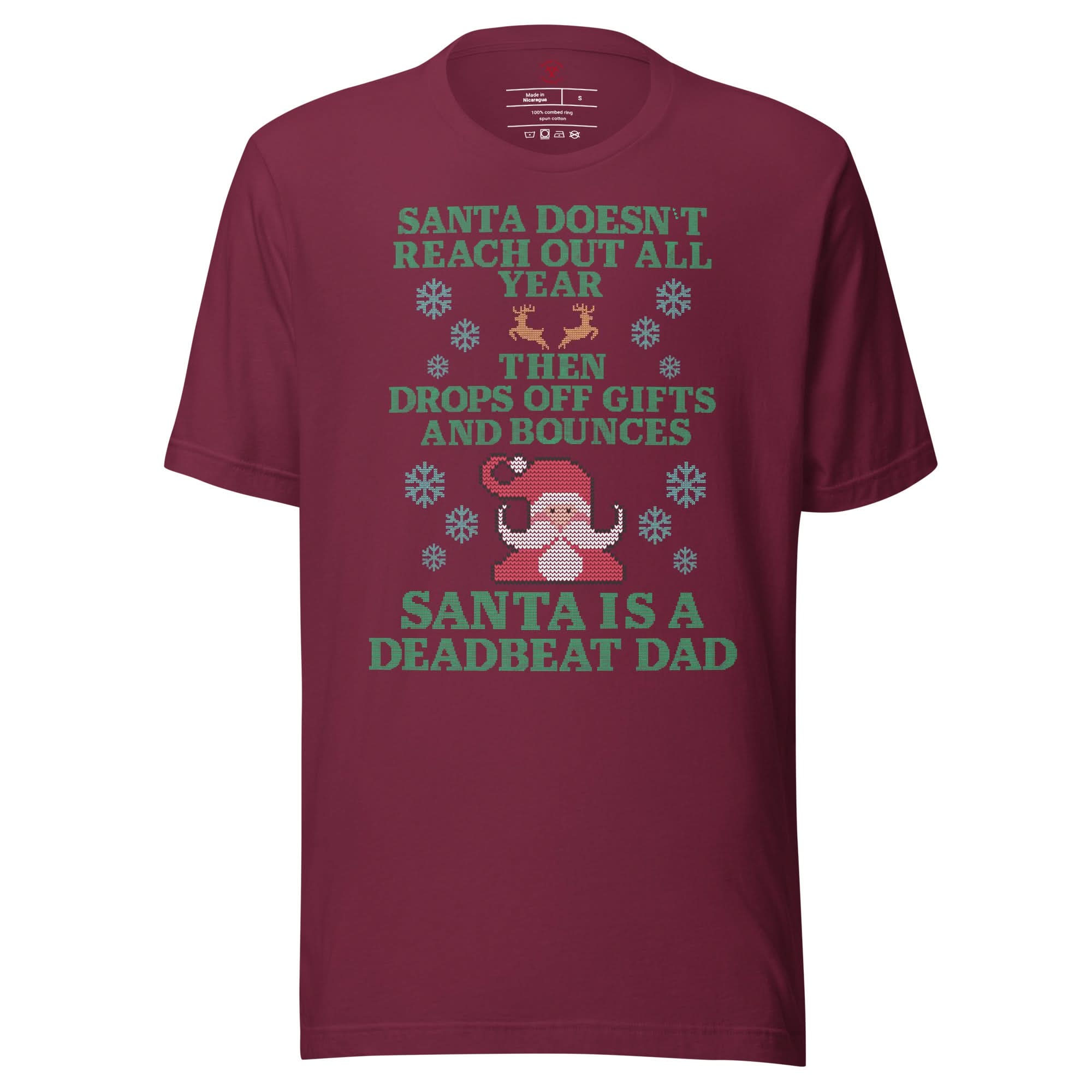 Santa Is A Deadbeat Dad T-Shirt
