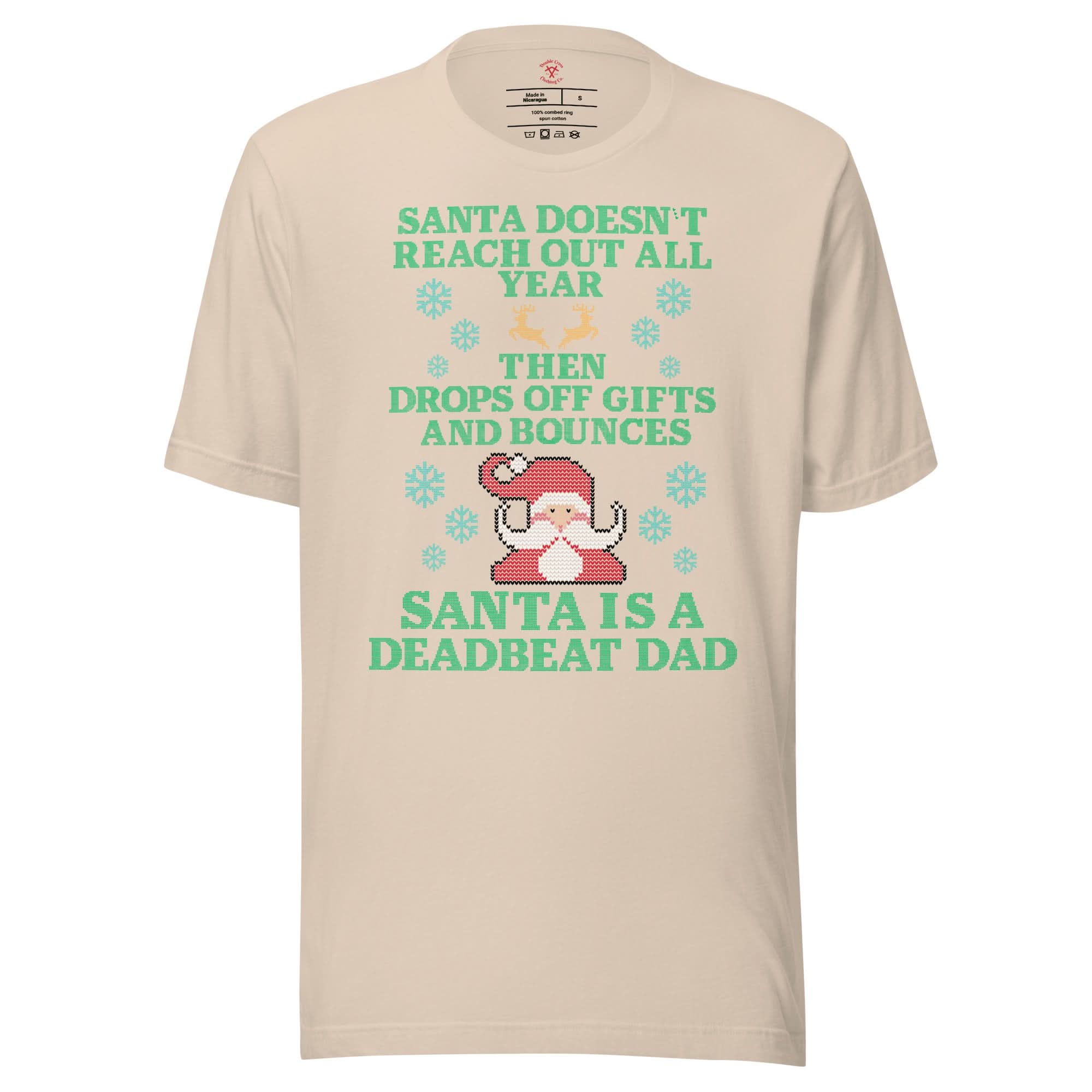 Santa Is A Deadbeat Dad T-Shirt