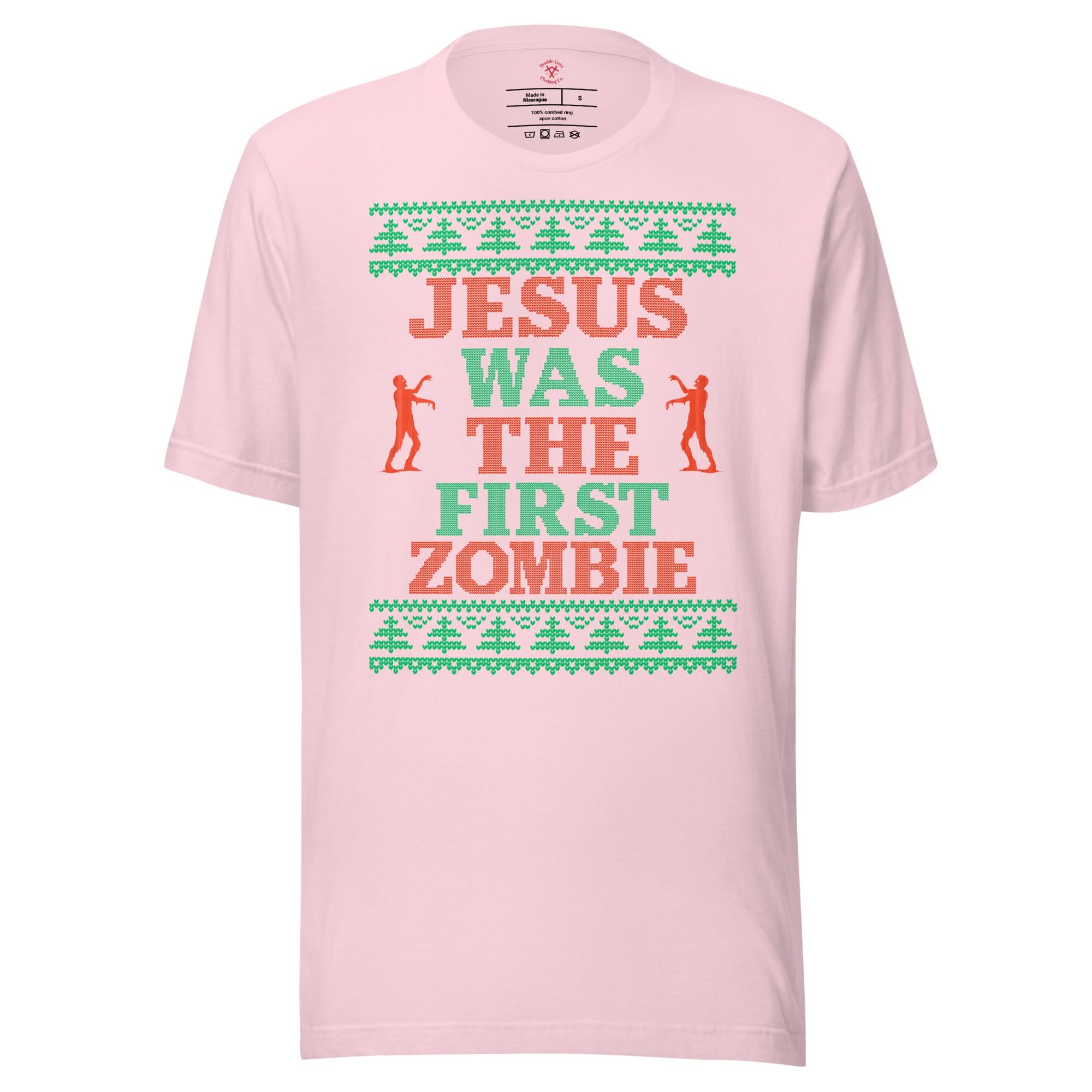 Jesus Was The First Zombie T-Shirt